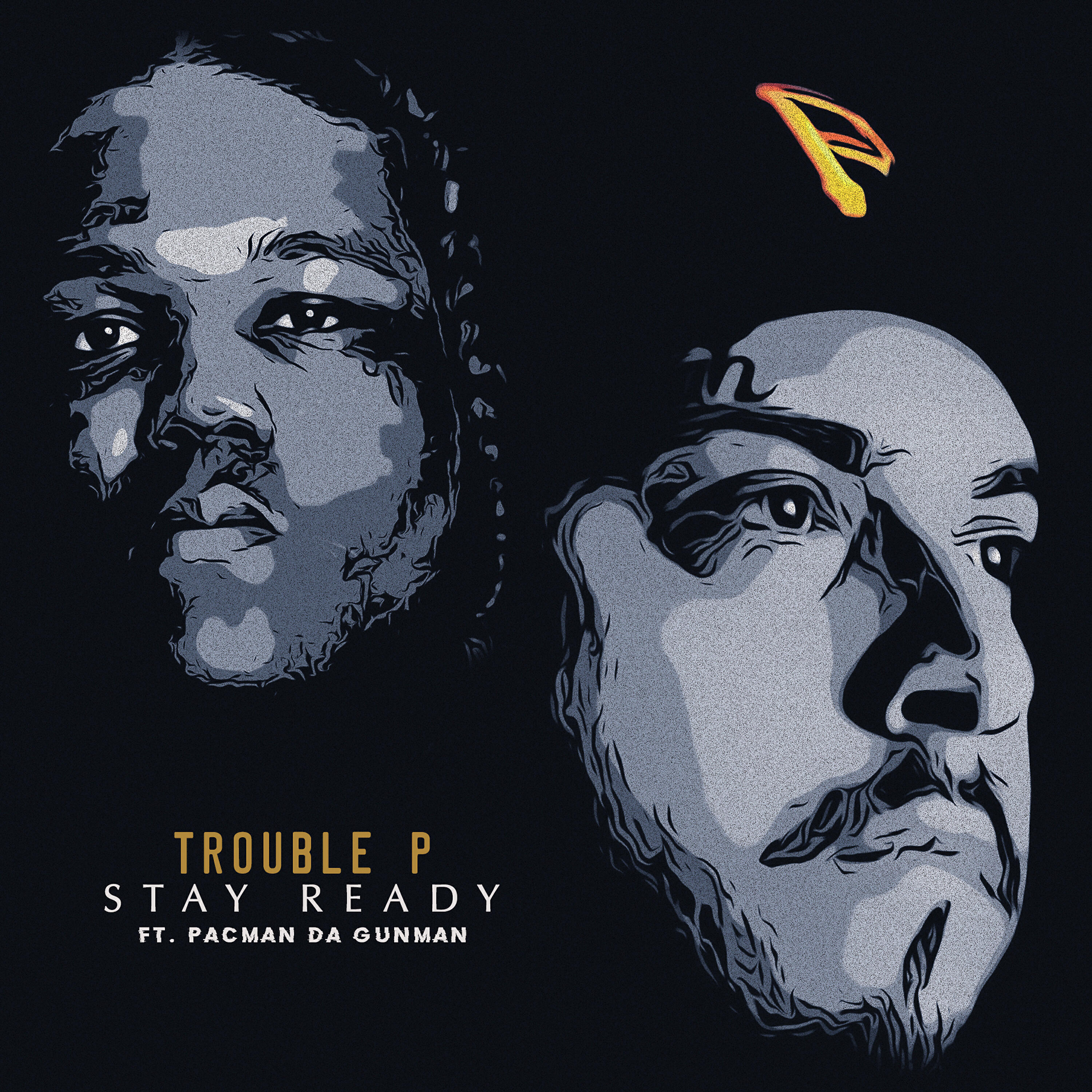 Pacman Da Gunman - Stay Ready