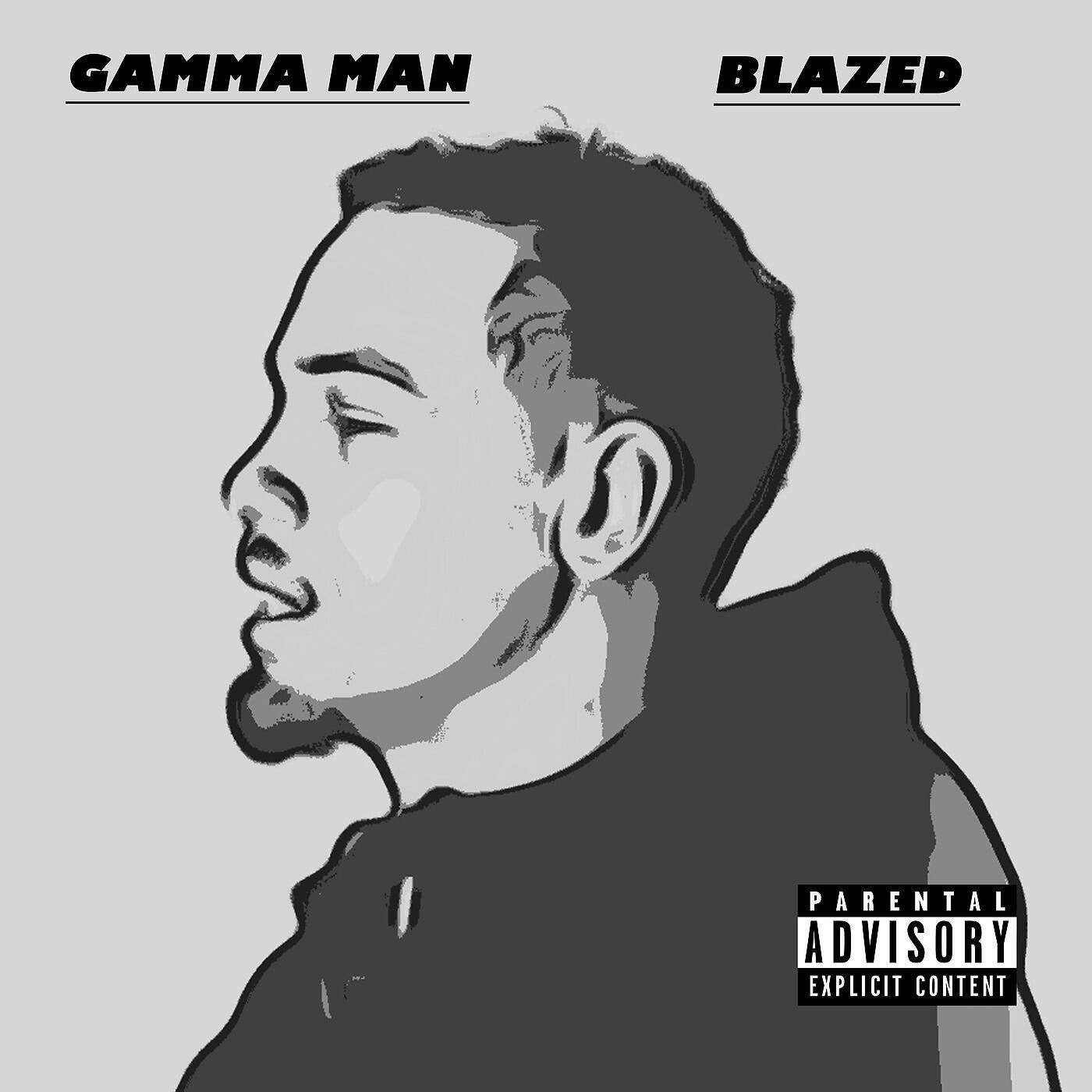 Gamma Man - Blazed