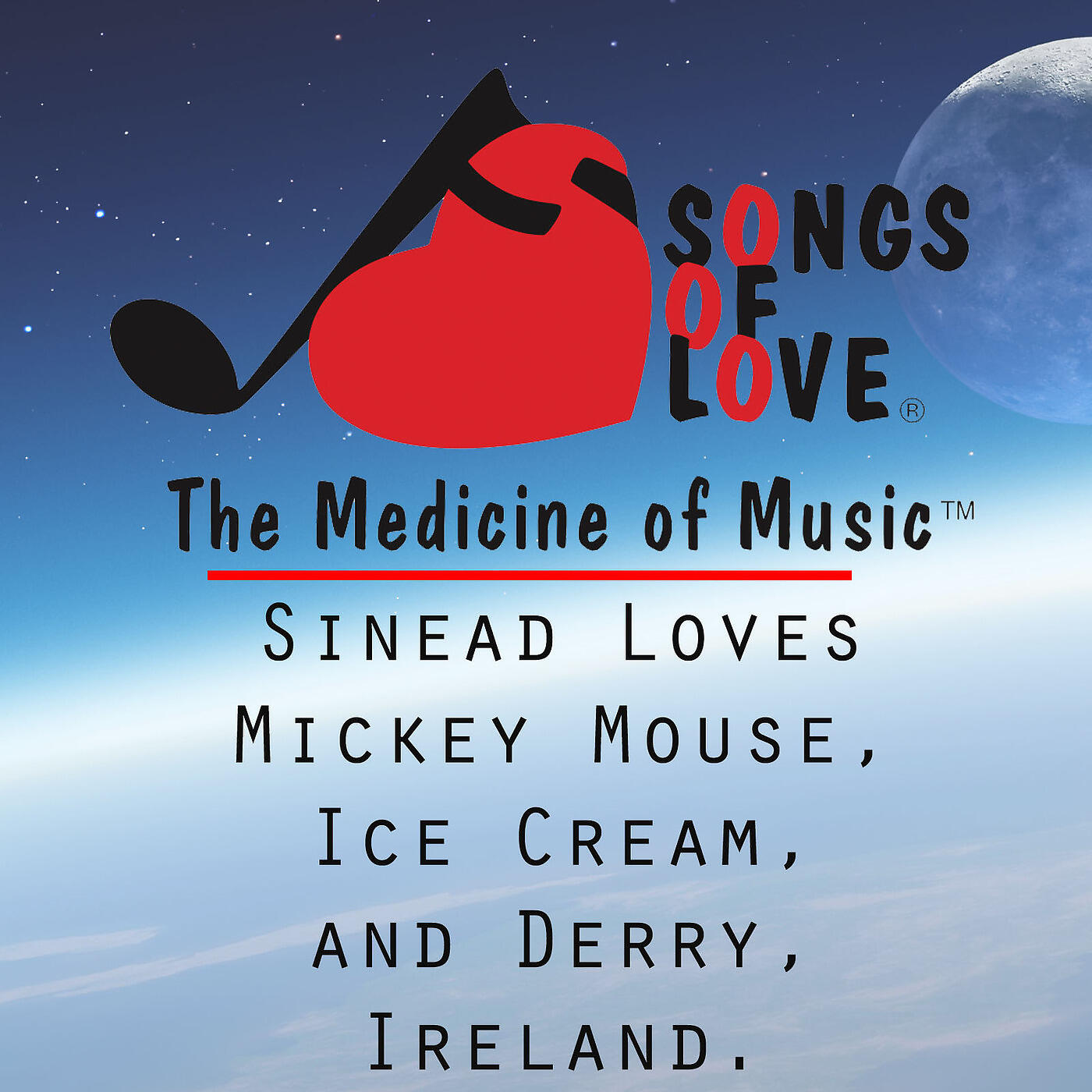 D. Kinnoin - Sinead Loves Mickey Mouse, Ice Cream, and Derry, Ireland.