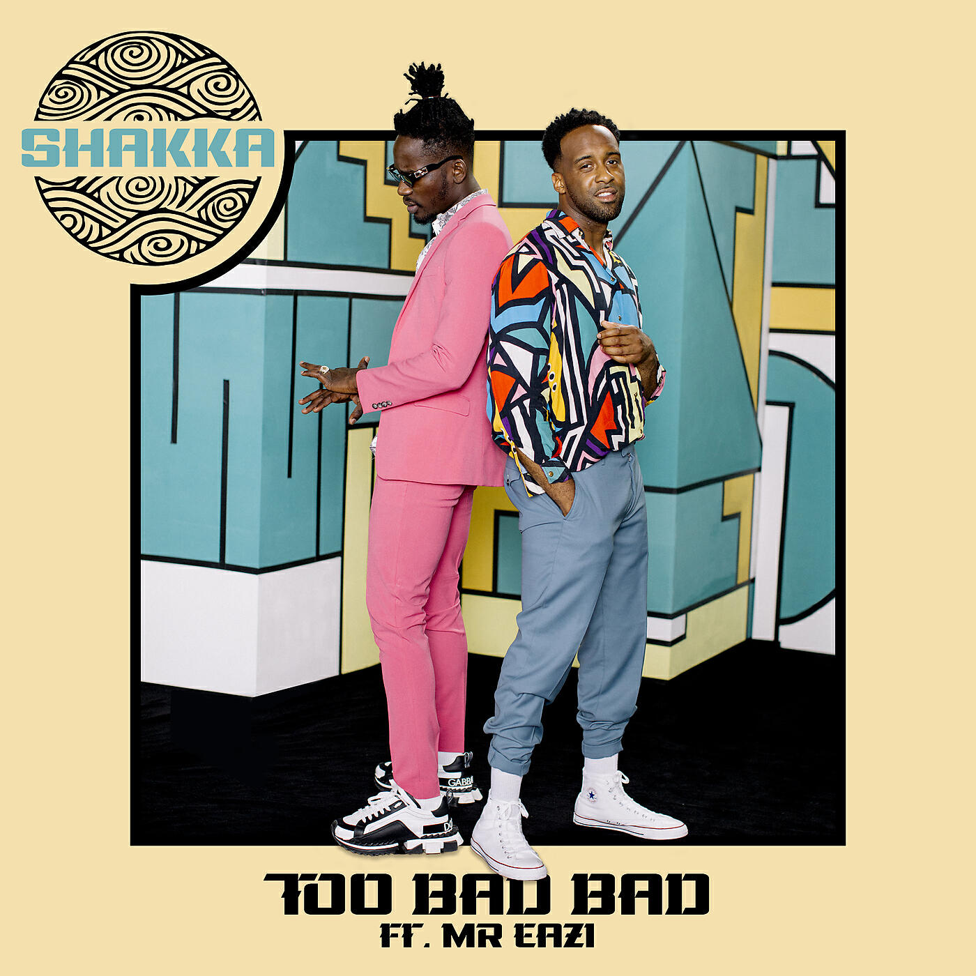 Shakka - Too Bad Bad