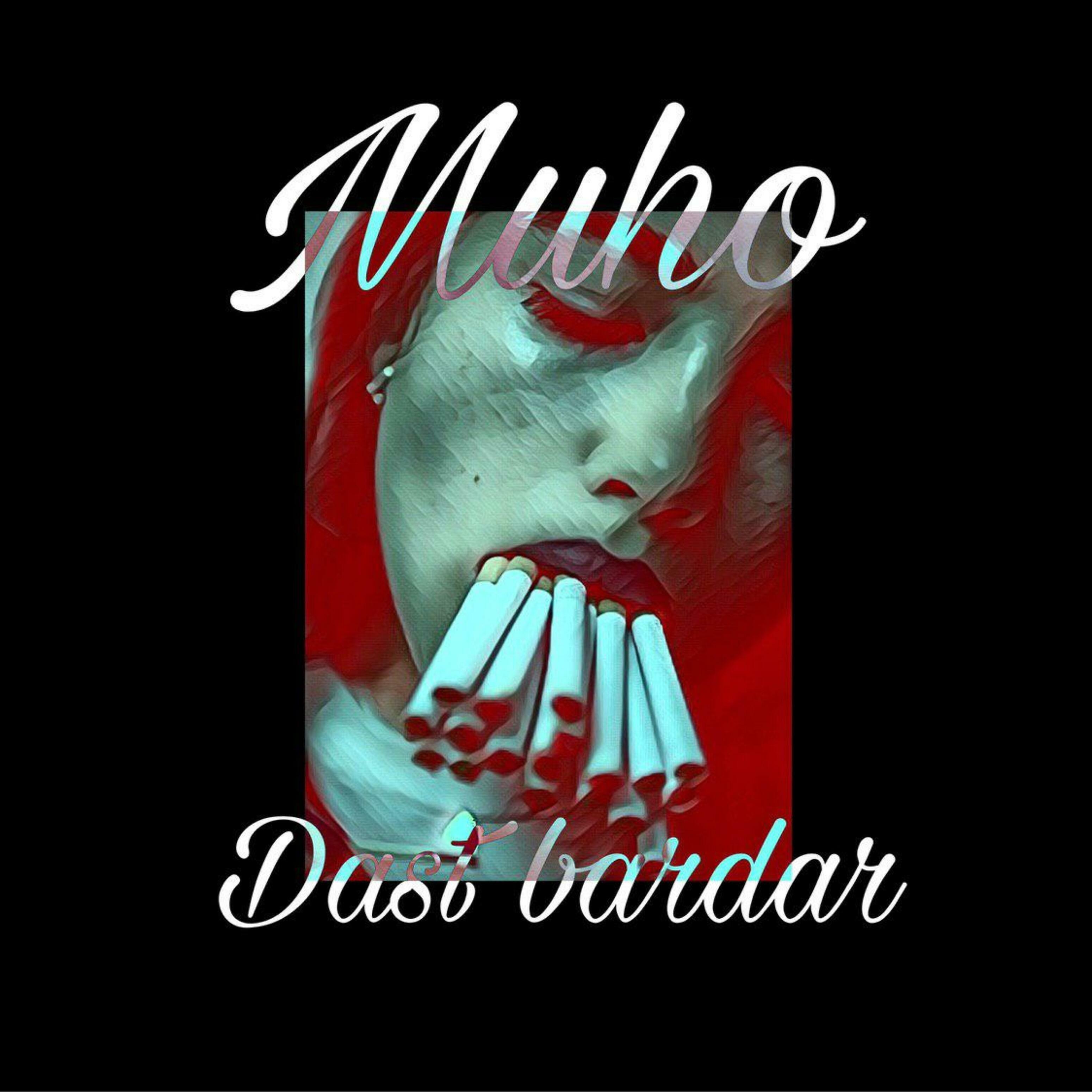 Muho - Dast Bardar