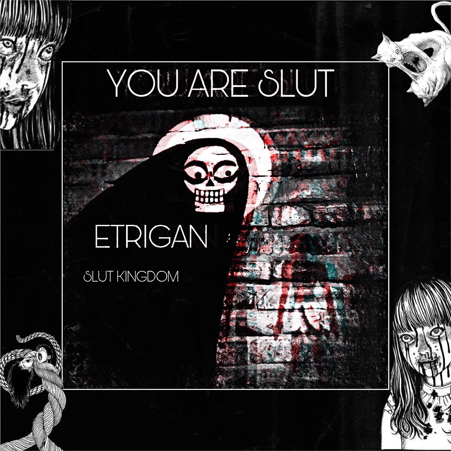 DJ Etrigan - Slut Kingdom