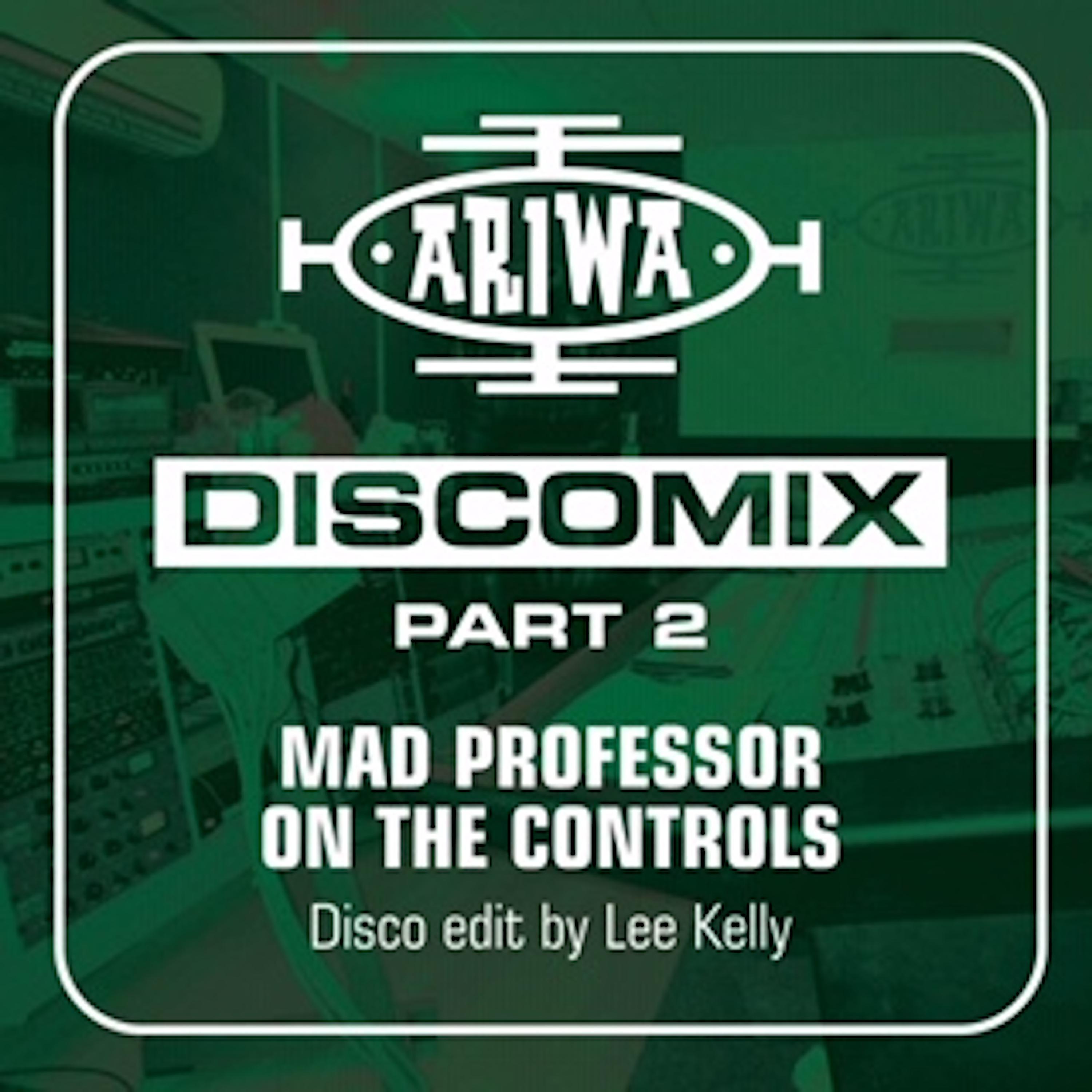 Постер альбома Mad Professor on the Controls - Discomix Pt. 2