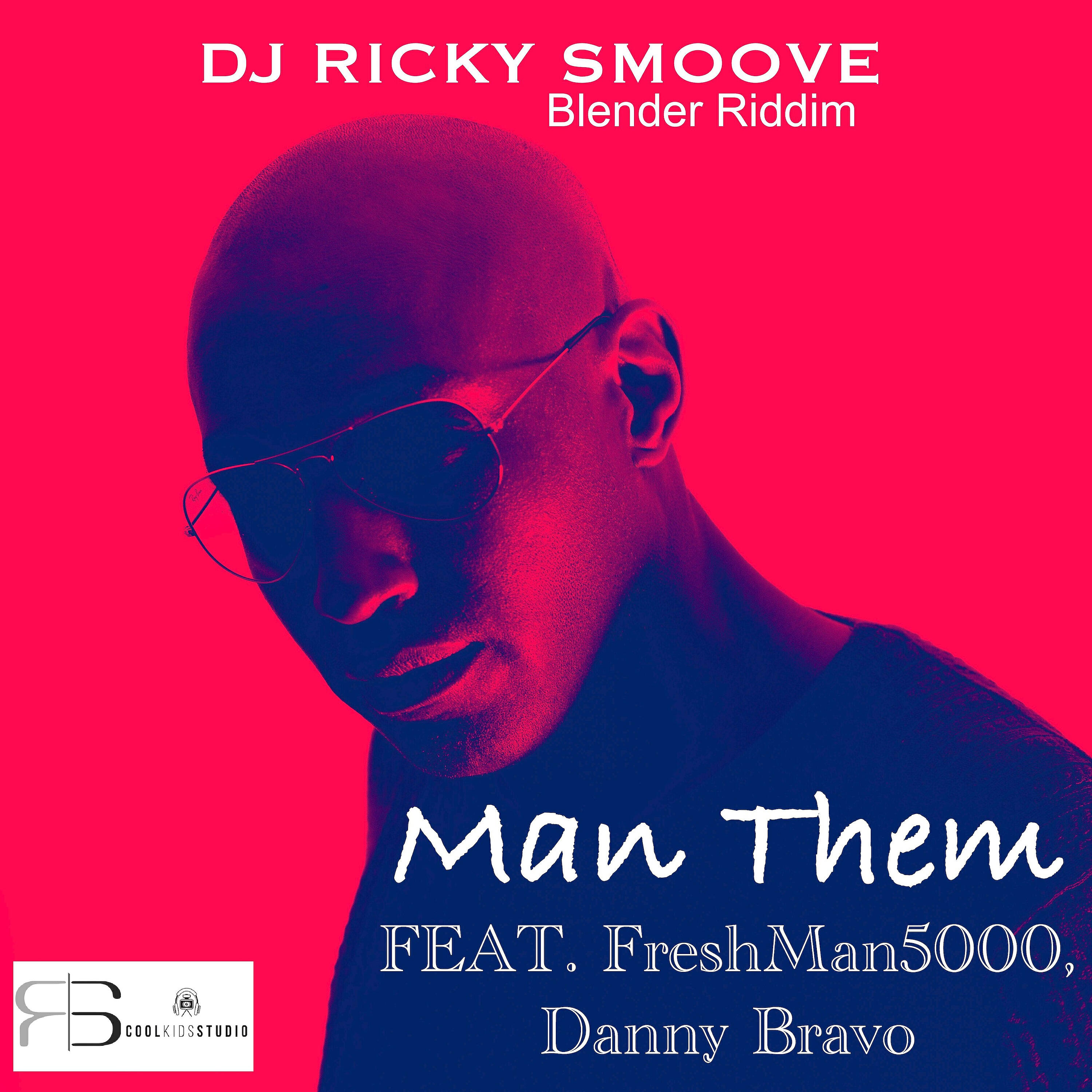 Danny Bravo - Man Them (Blender Riddim)