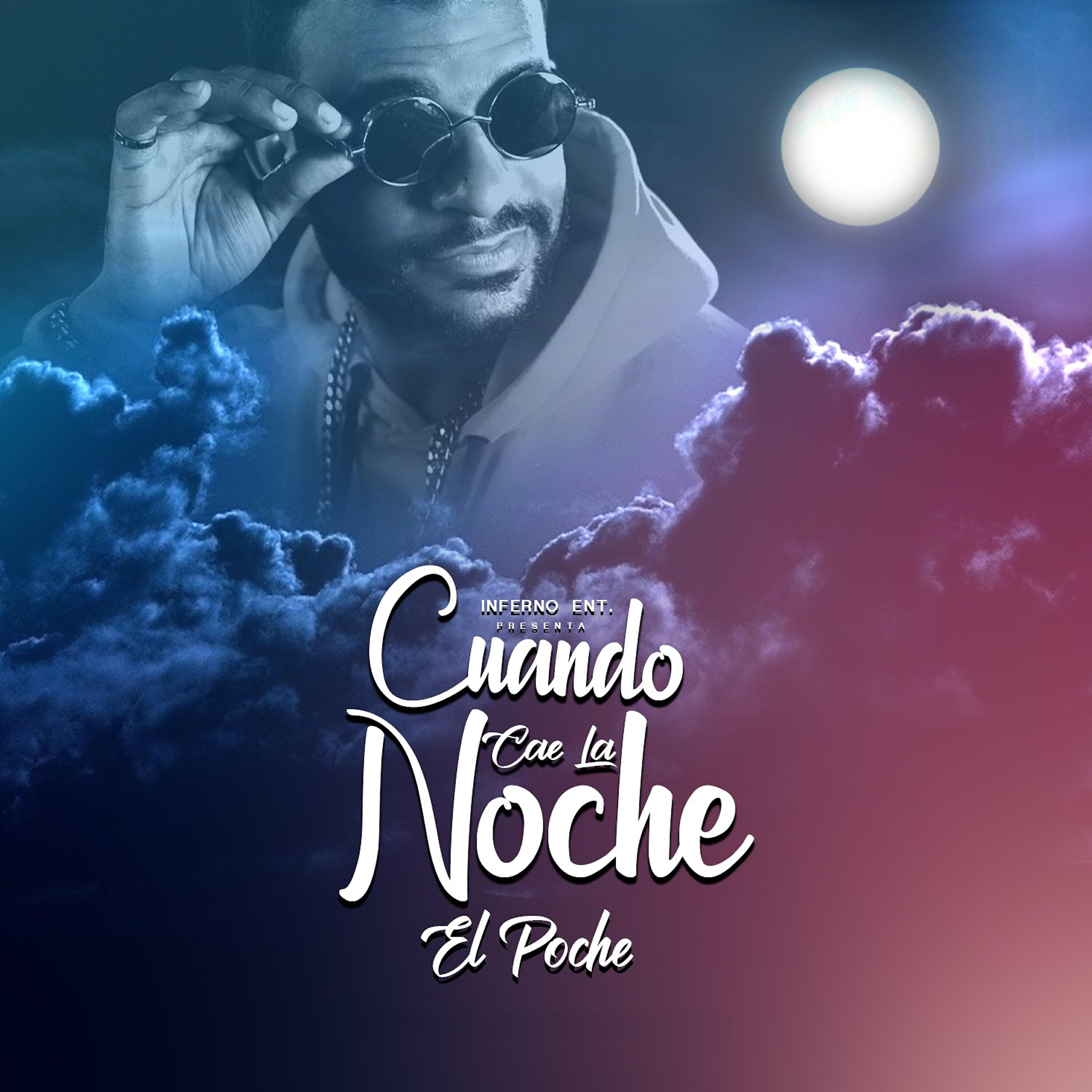 El Poche - Cuando Cae la Noche
