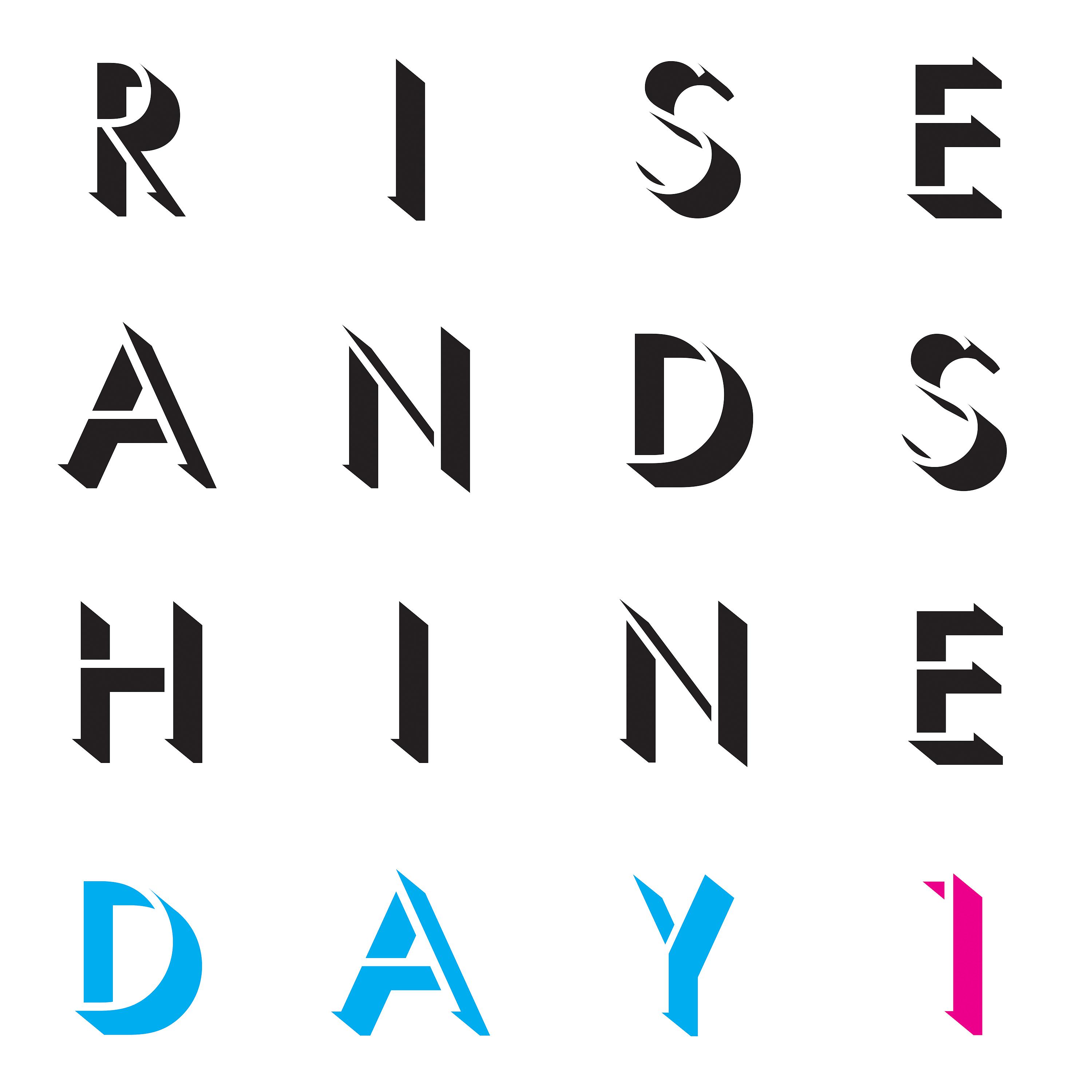 Постер альбома Rise and Shine: Day 1