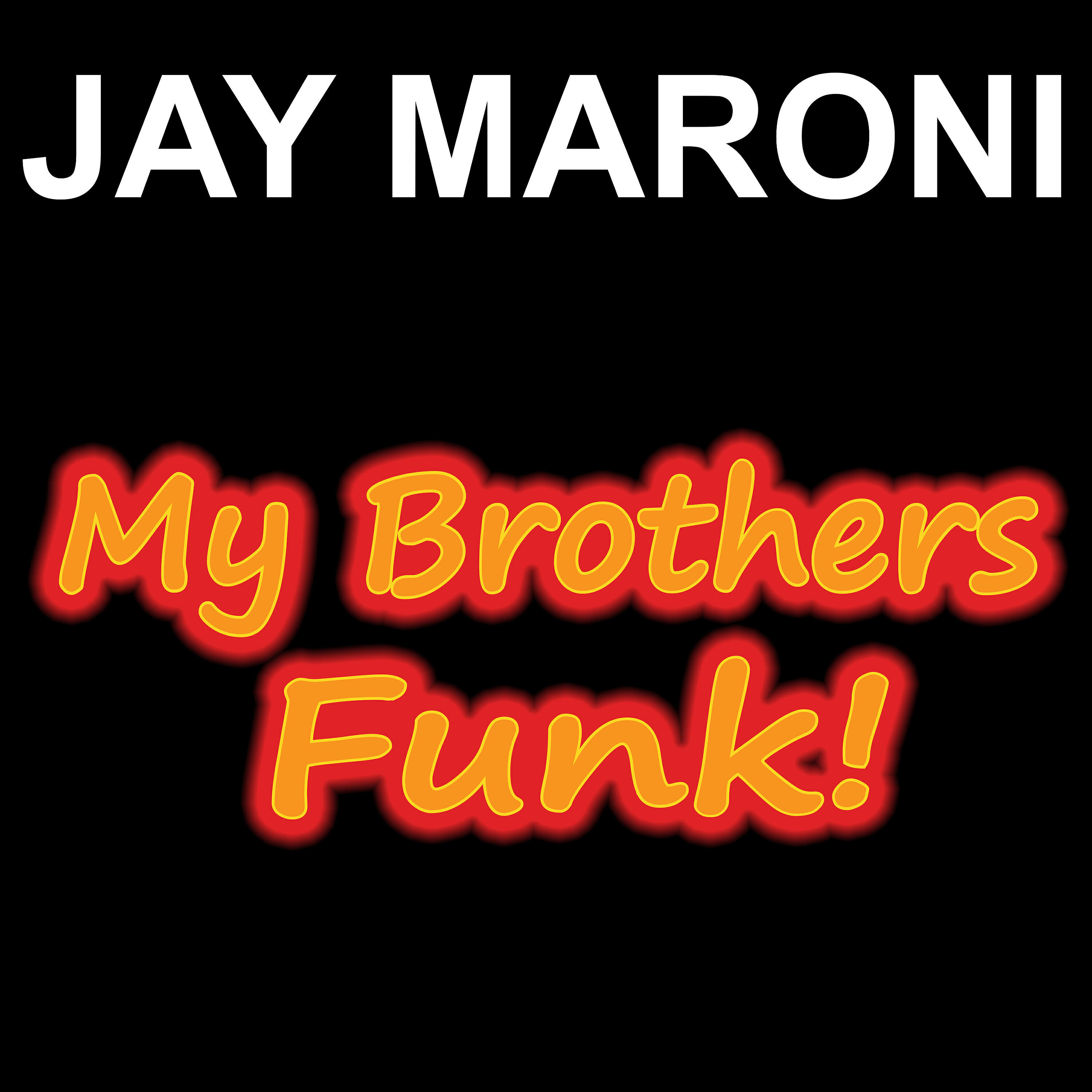 Jay Maroni - Celebrate the Nighttime