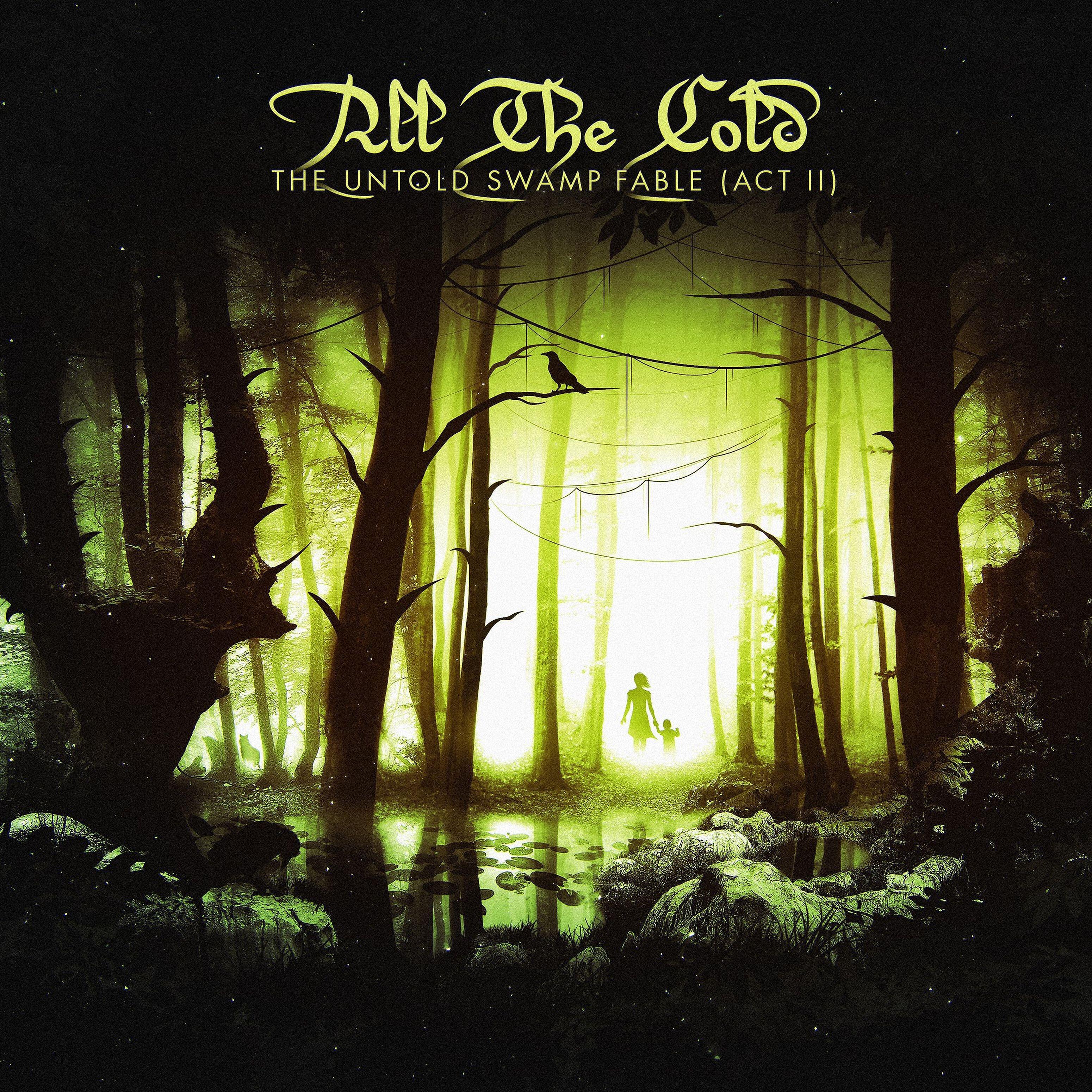 All The Cold - Escape, Pt. 1