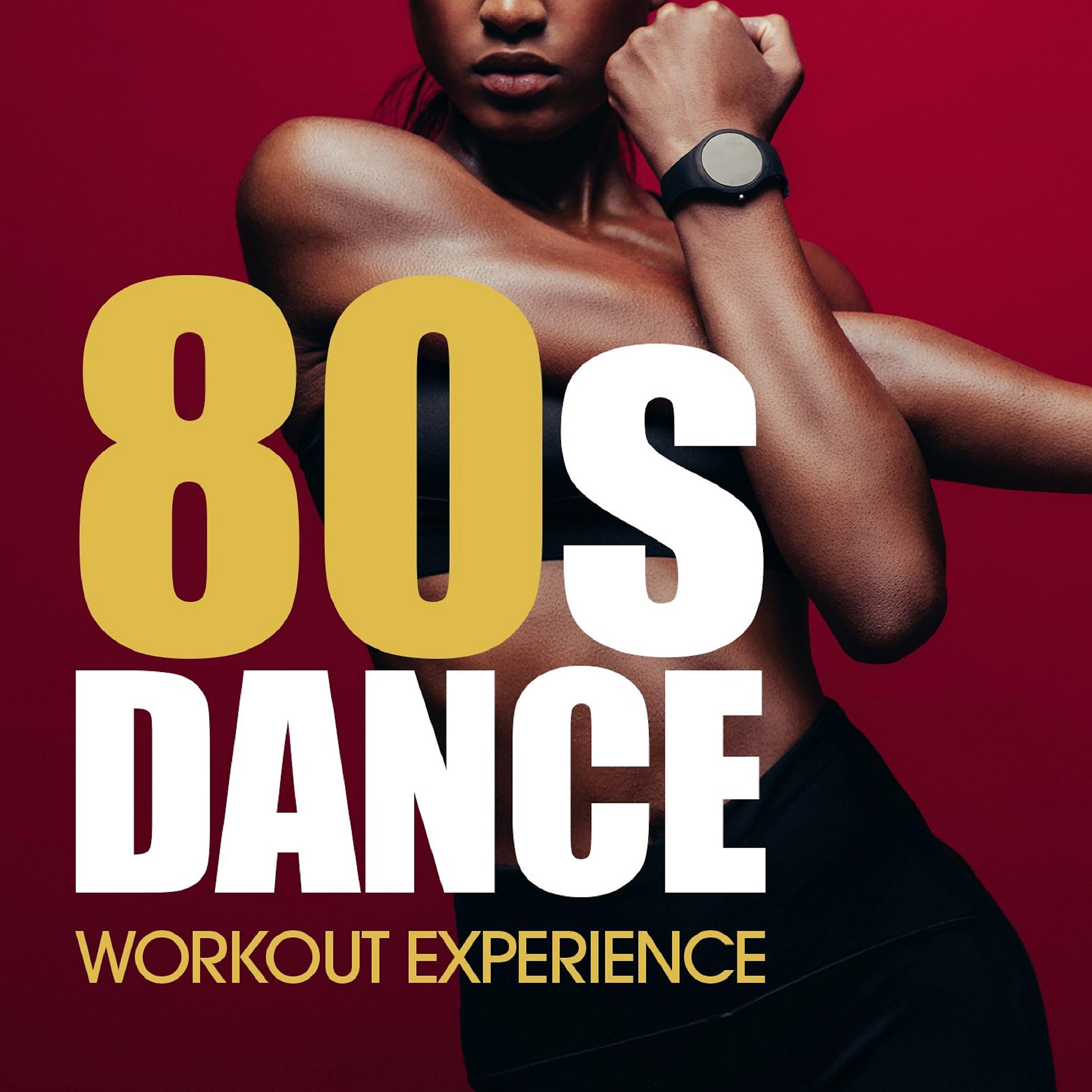 Постер альбома 80's Dance Workout Experience