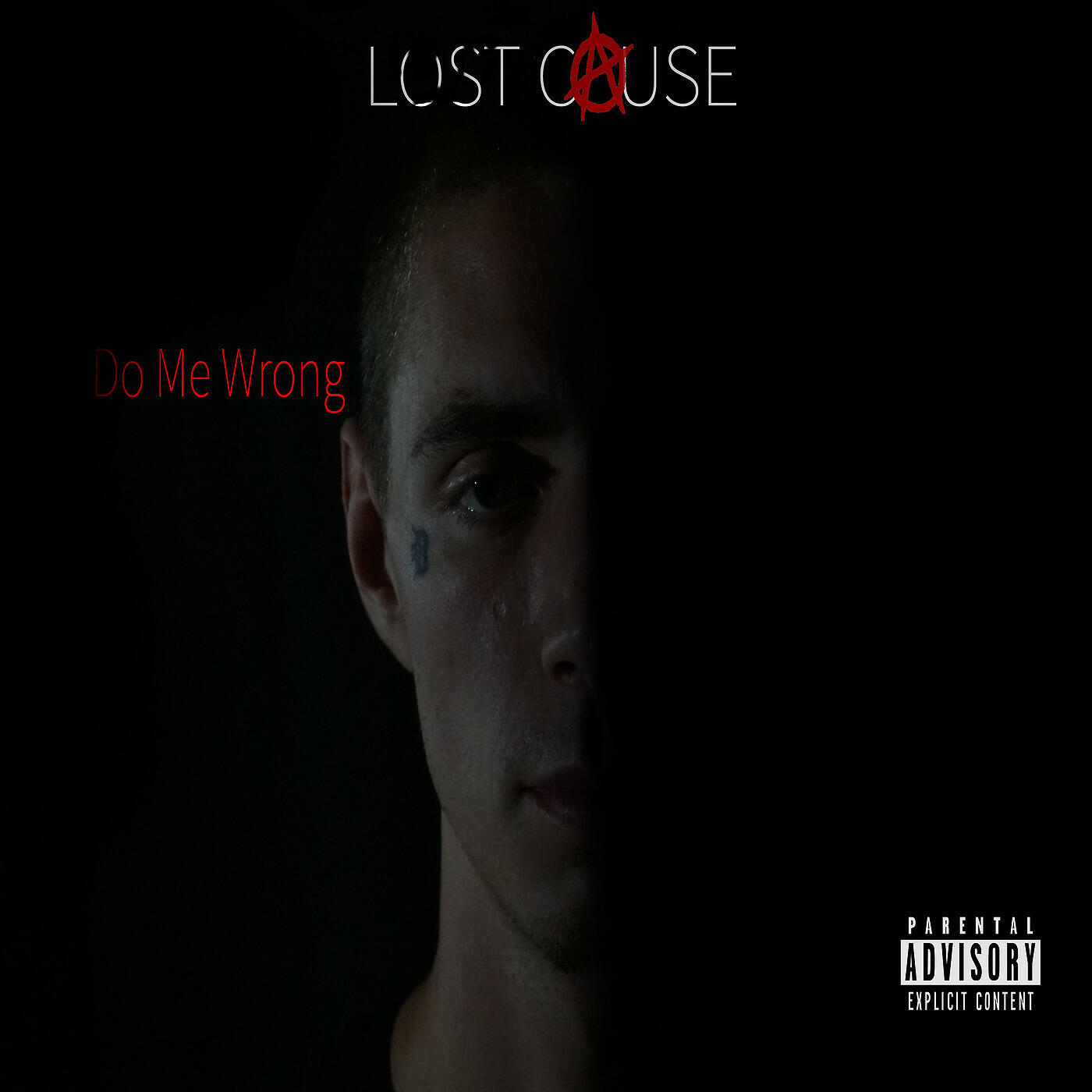 Lost Cause - Do Me Wrong