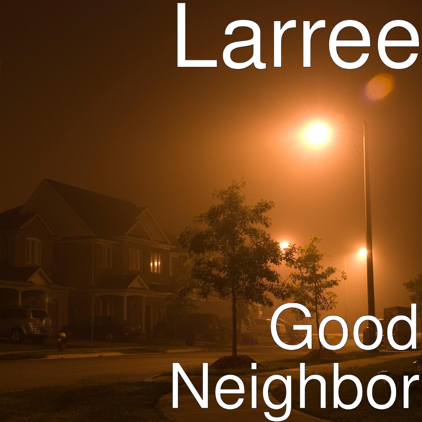 Постер альбома Good Neighbor
