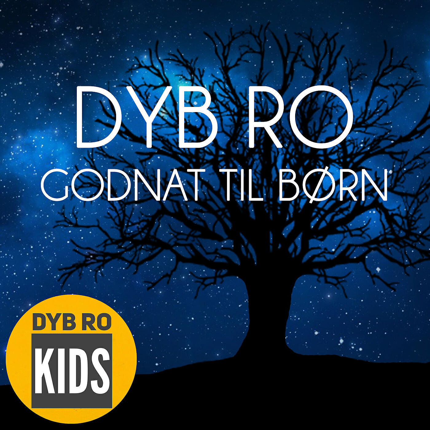 Dyb Ro - Godnat til børn - kap 3 (Meditation)