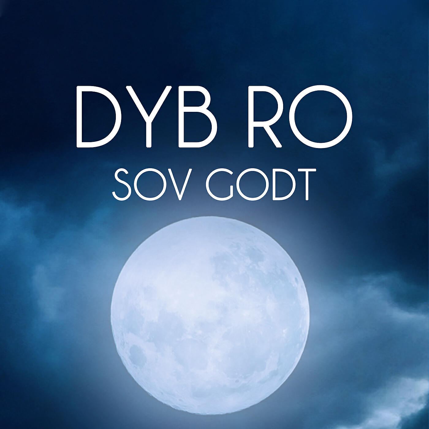 Dyb Ro - Sov Godt  - del 4 (Meditation)