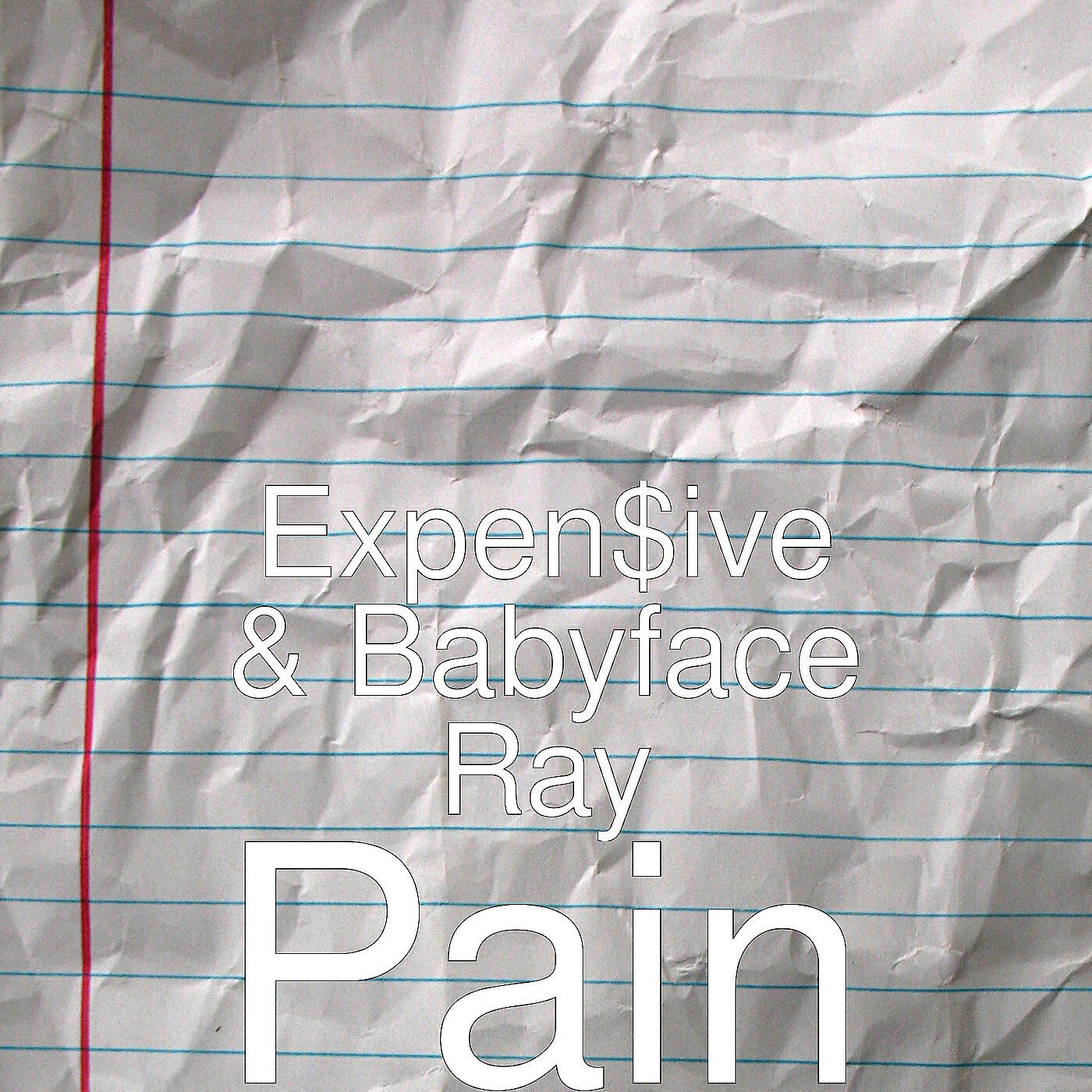 Expen$ive - Pain