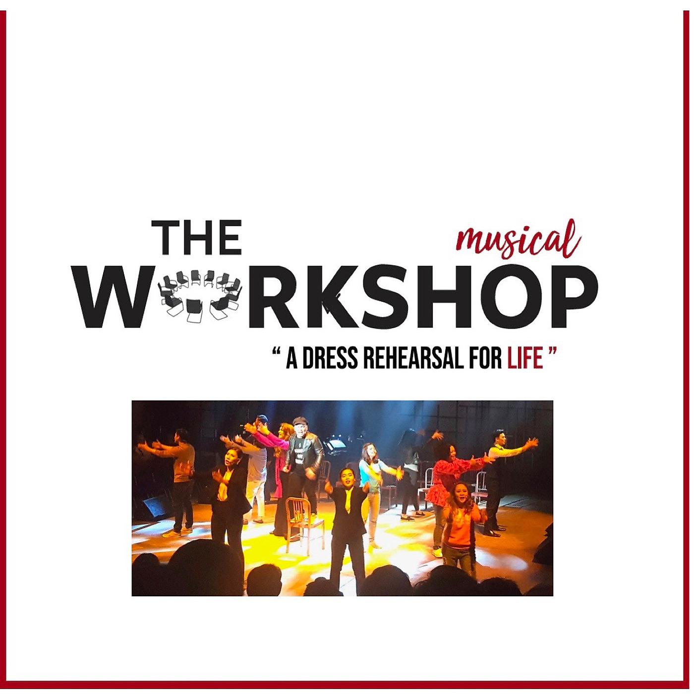 Постер альбома The Workshop, a Dress Rehearsal for Life!
