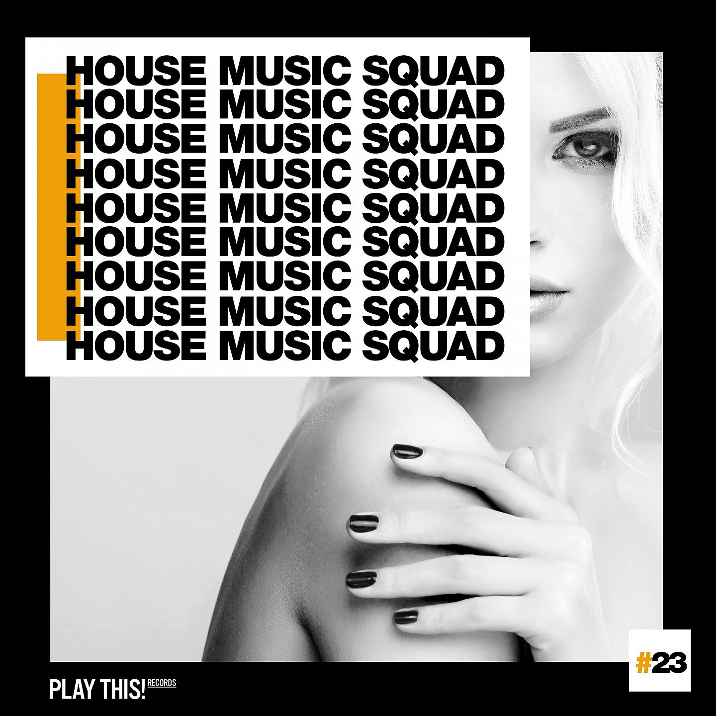 Постер альбома House Music Squad #23