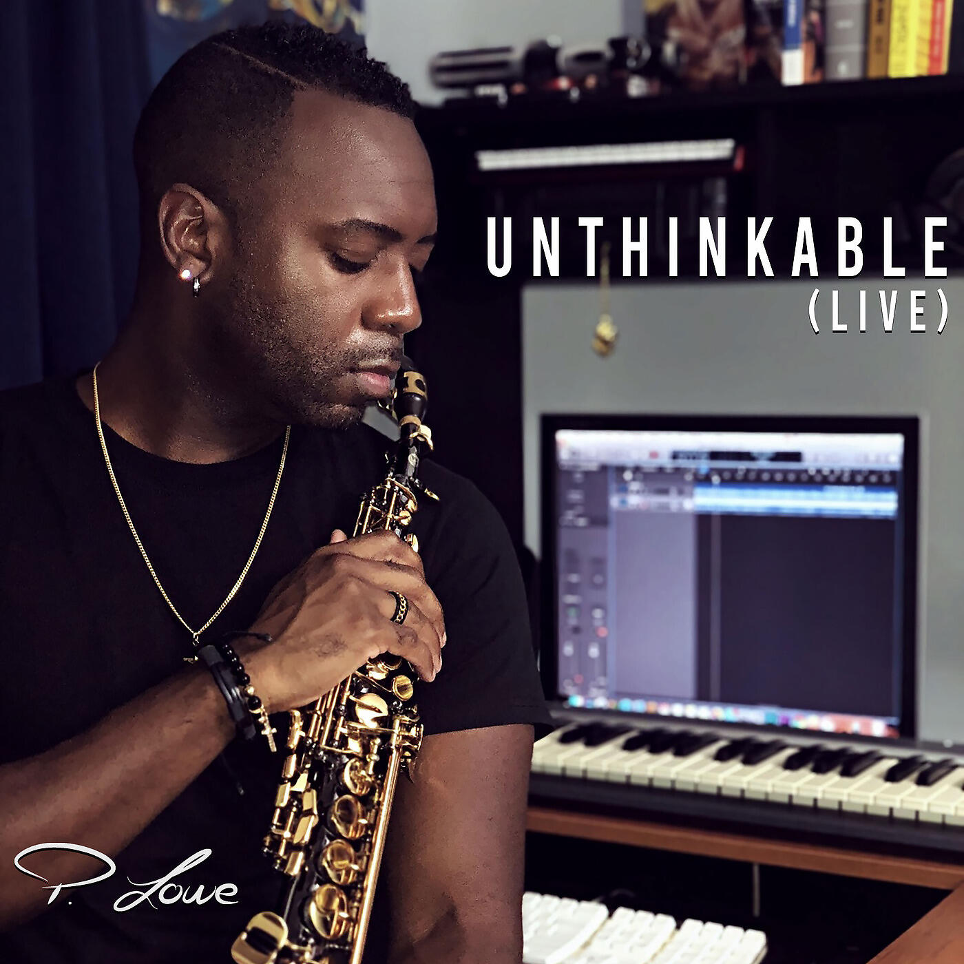 P. Lowe - Unthinkable (Live)