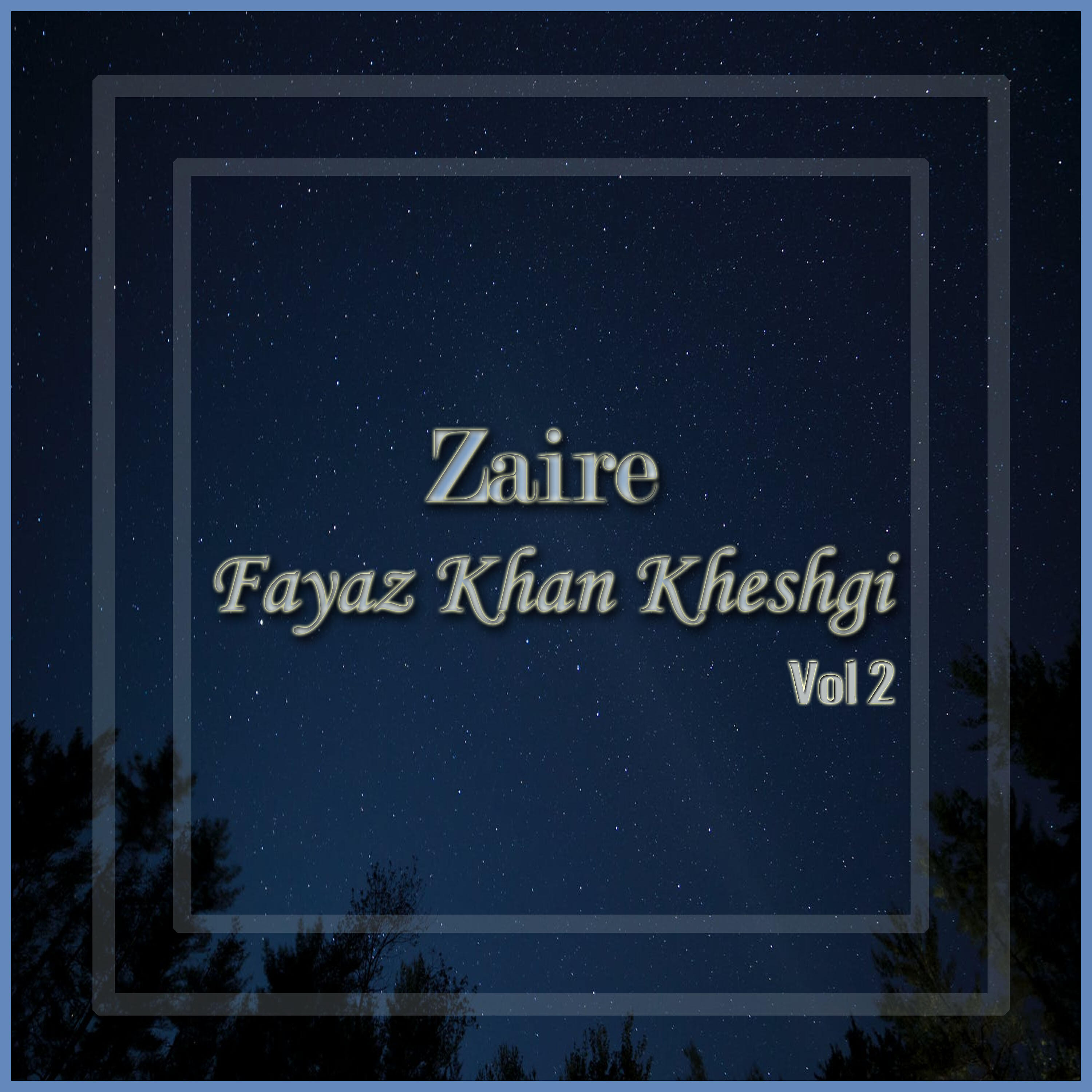 Fayaz Khan Kheshgi - Da Wisal Tabiba Rasha