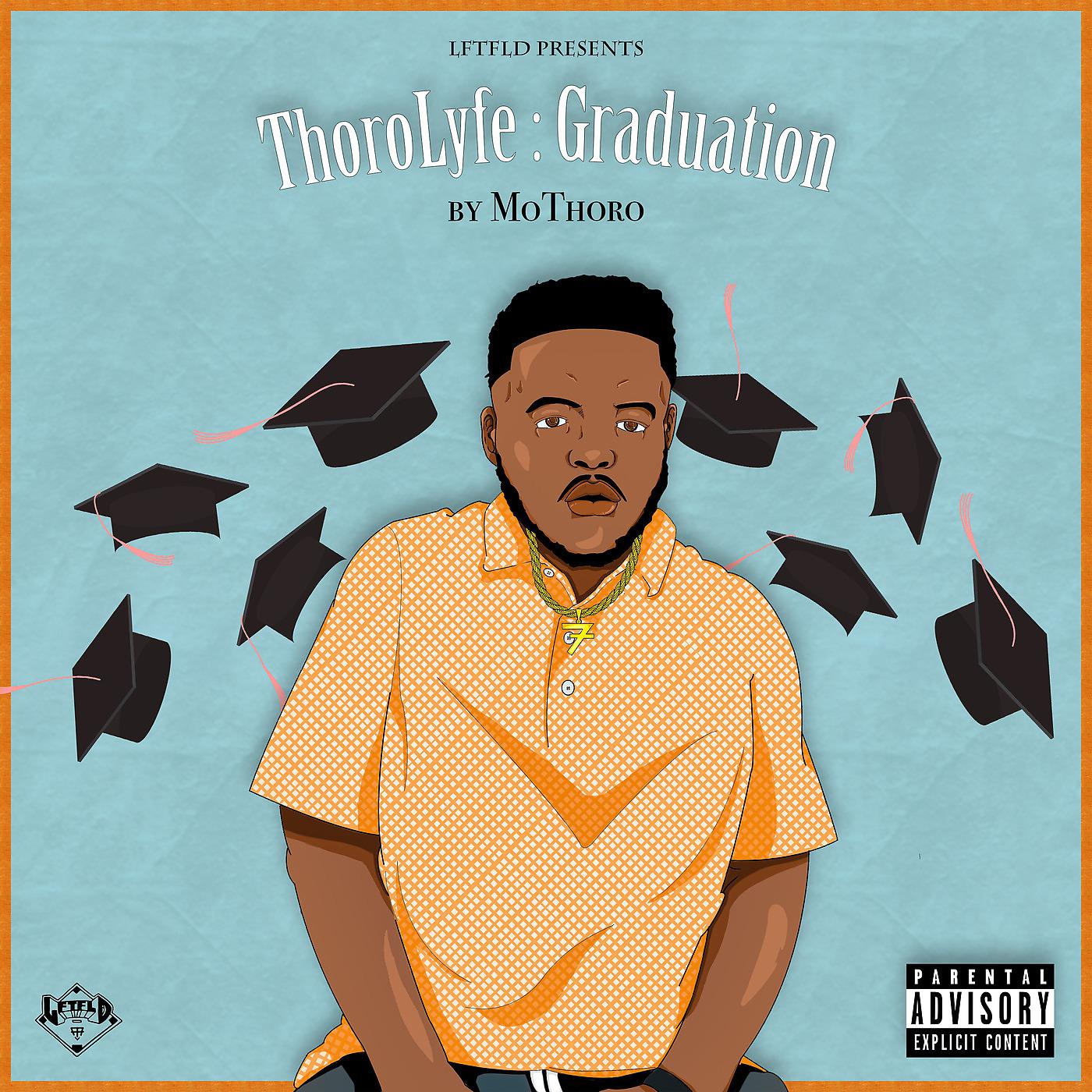 Постер альбома ThoroLyfe: Graduation