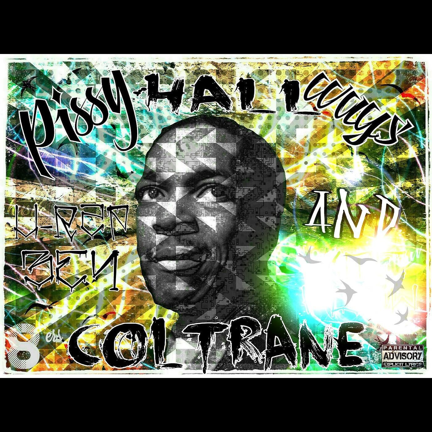 Постер альбома Pissy Hallways & Coltrane