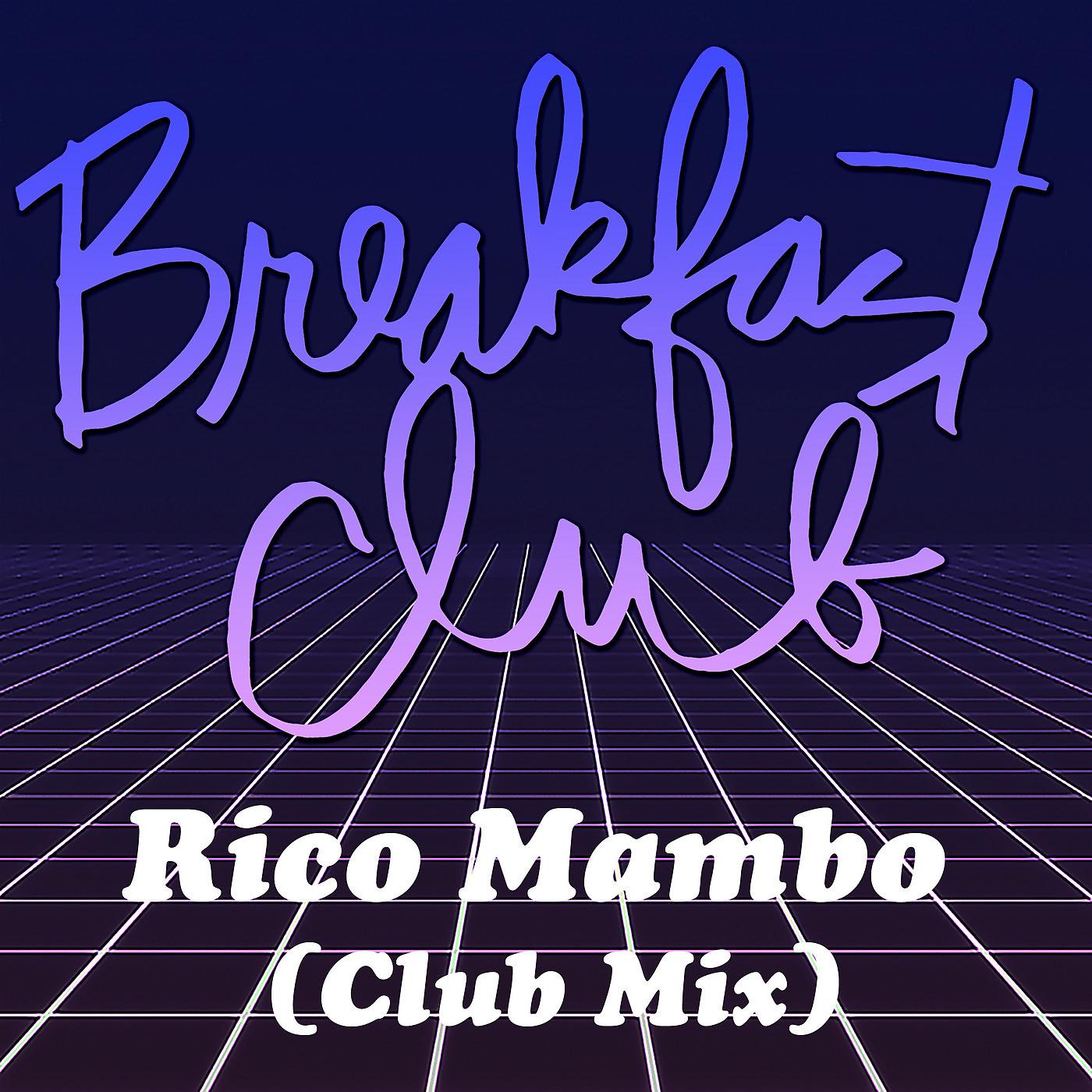 Постер альбома Rico Mambo (Club Mix)