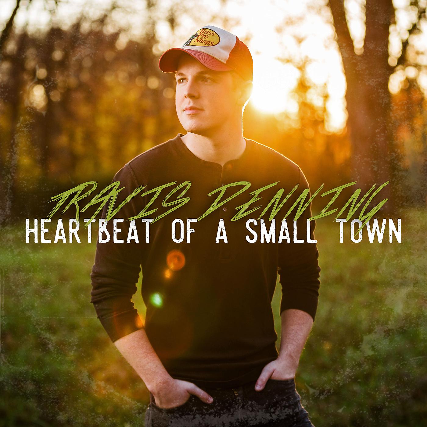 Постер альбома Heartbeat Of A Small Town