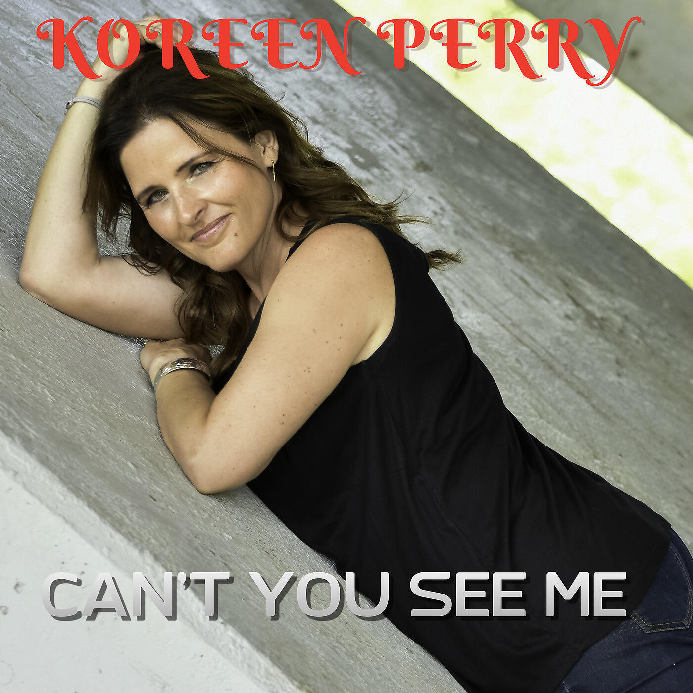 Koreen Perry - Can't You See Me
