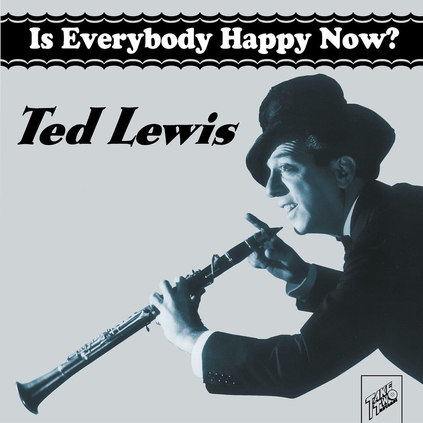 Ted Lewis - When My Baby Smiles at Me
