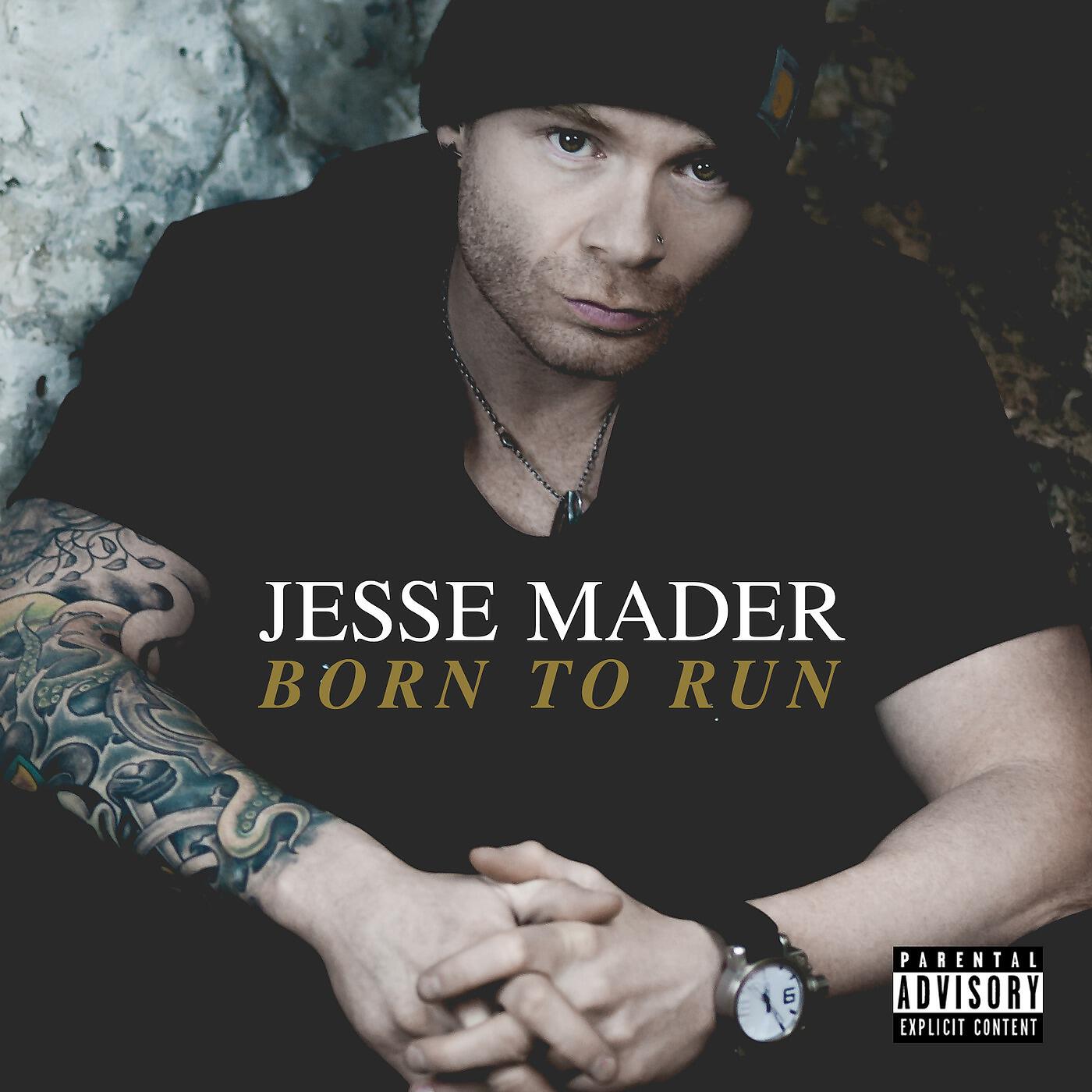 Jesse Mader - Born to Run