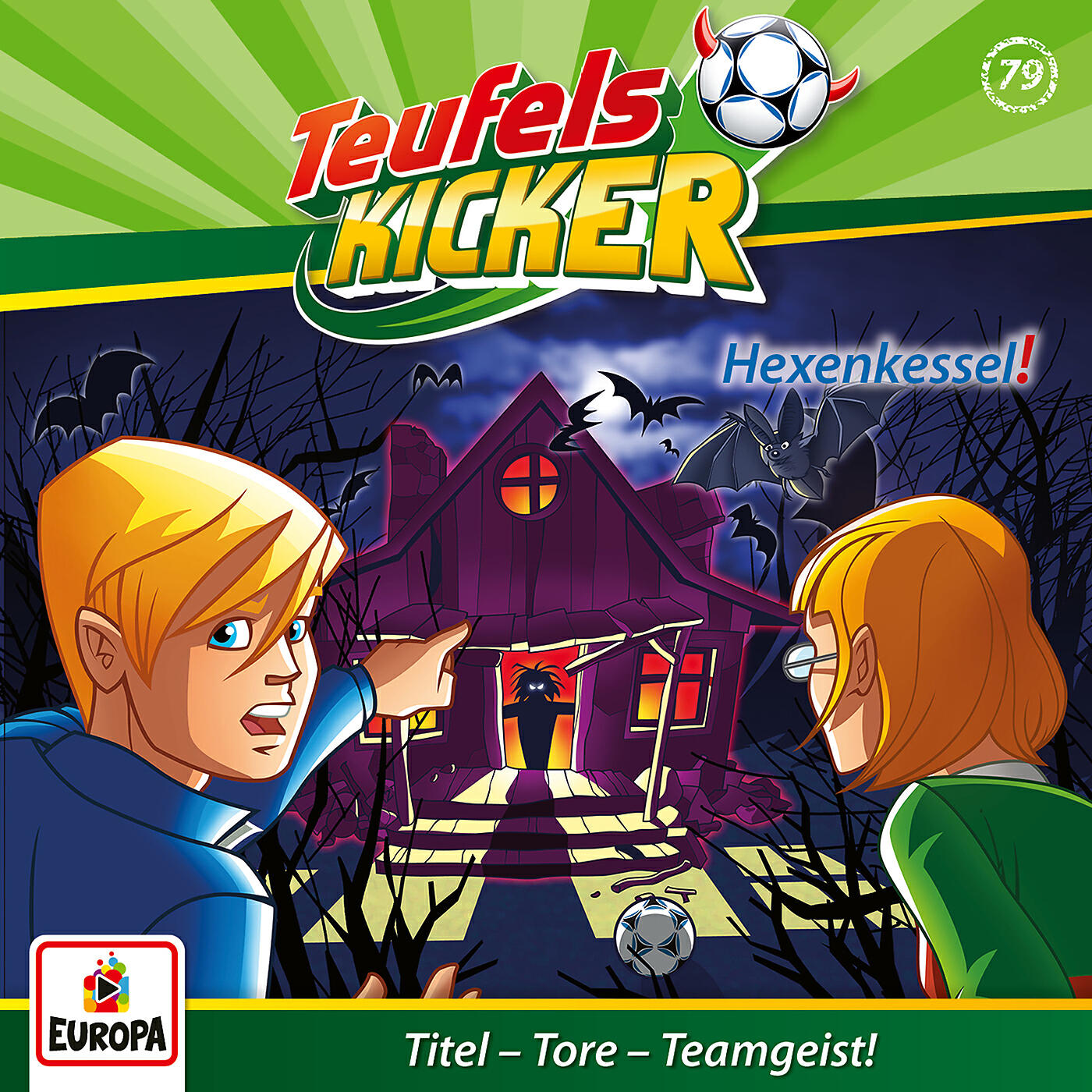 Teufelskicker - 079 - Hexenkessel! (Teil 18)