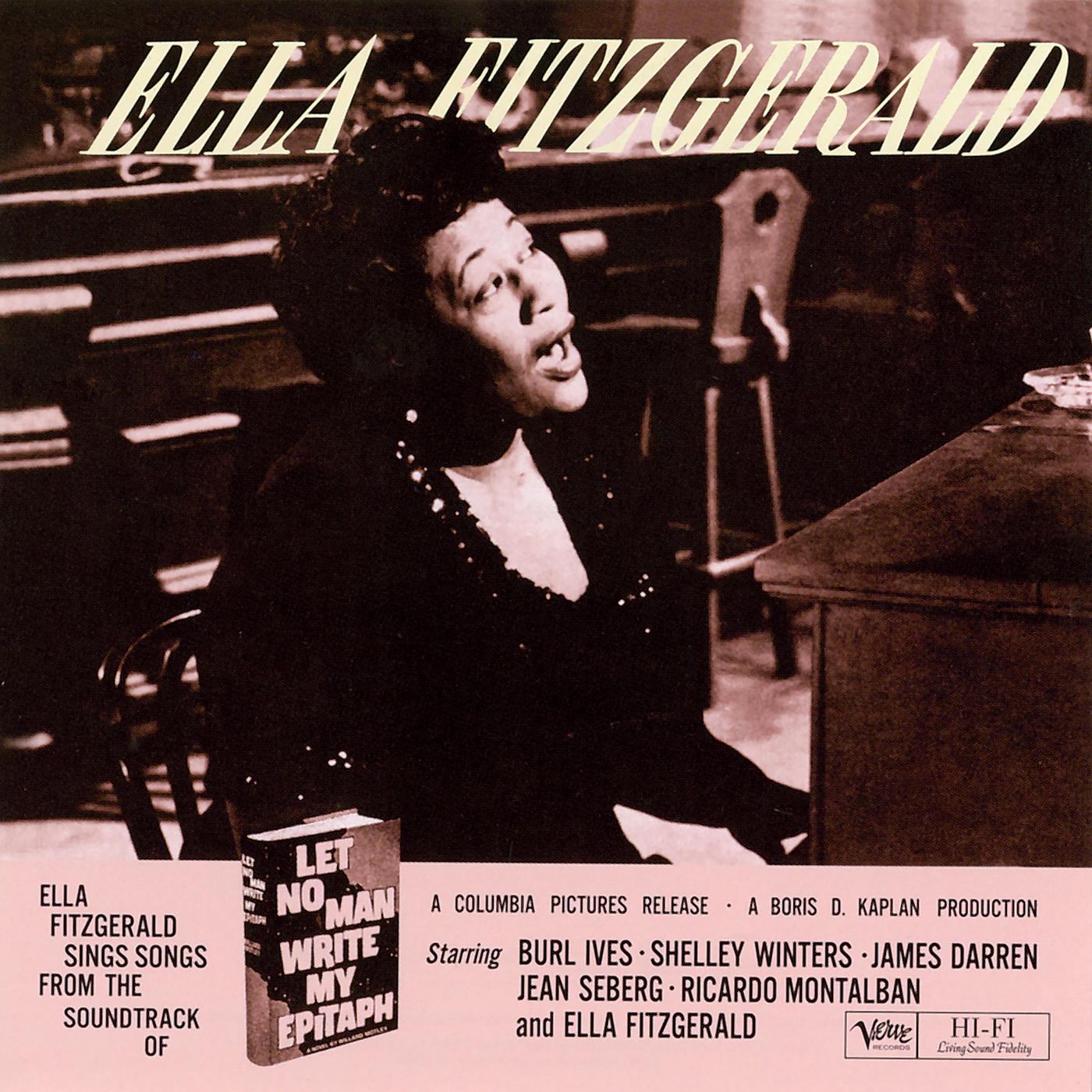 Постер альбома Ella Fitzgerald Sings Songs from "Let No Man Write My Epitaph