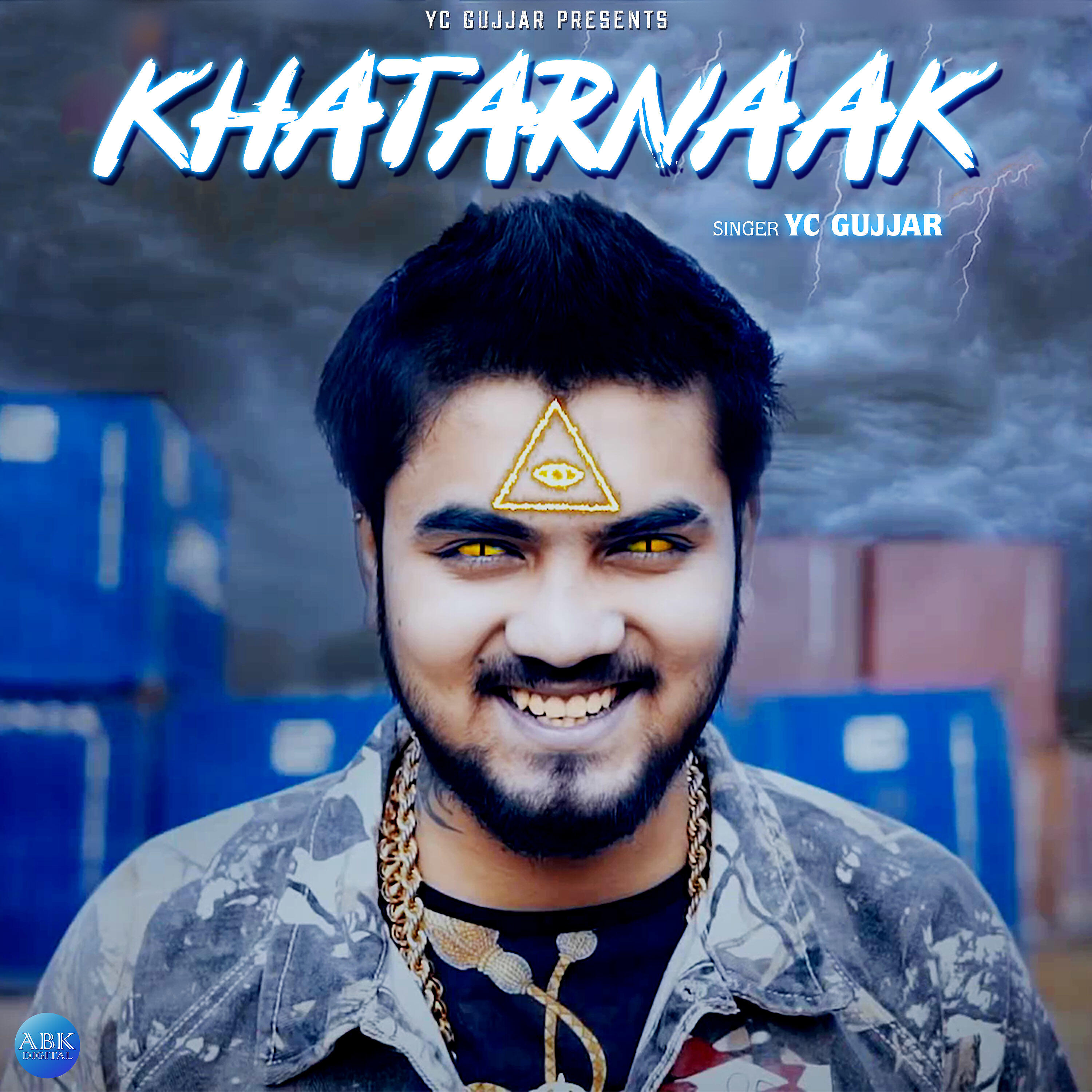 YC Gujjar - Khatarnaak