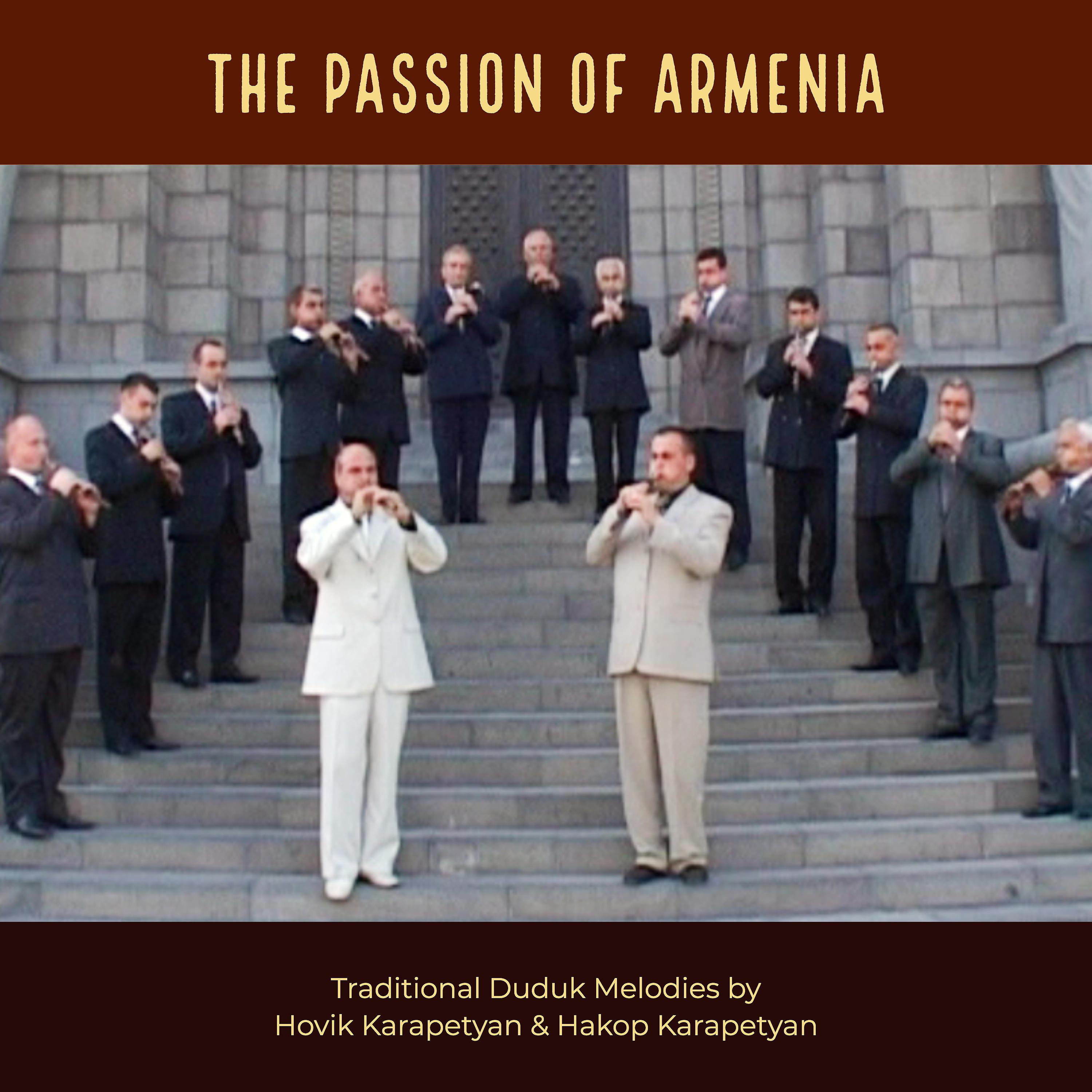 Постер альбома The Passion of Armenia: Traditional Duduk Melodies
