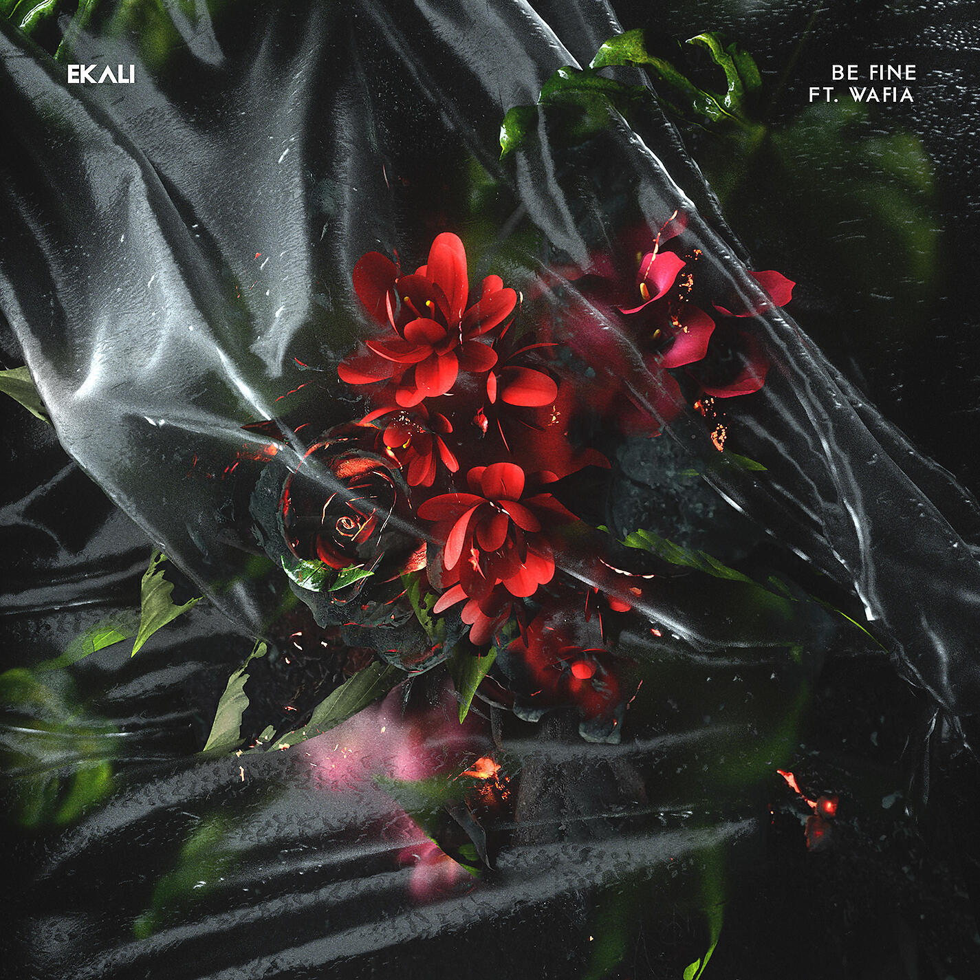 Ekali - Be Fine (feat. Wafia)