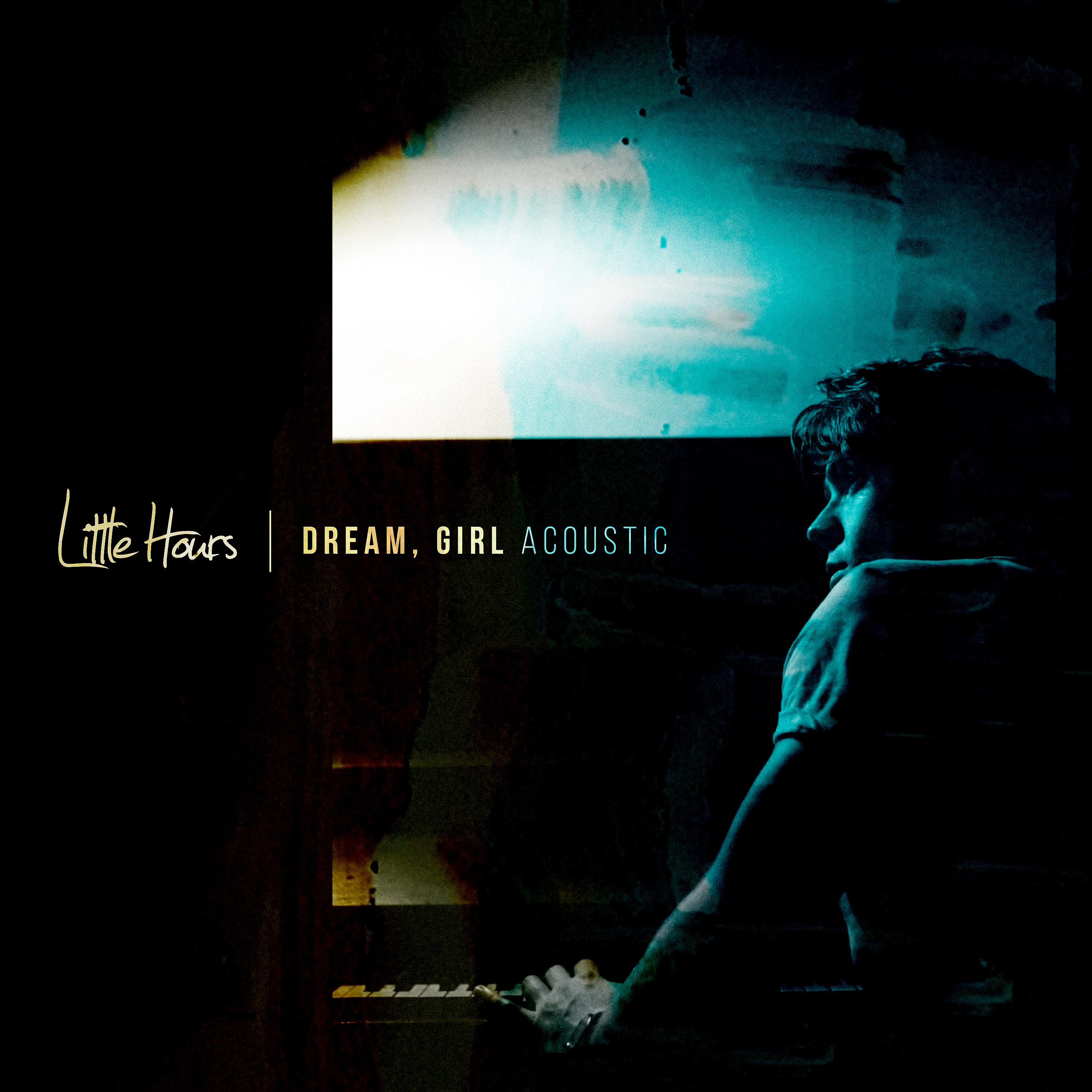 Постер альбома Dream, Girl - Acoustic