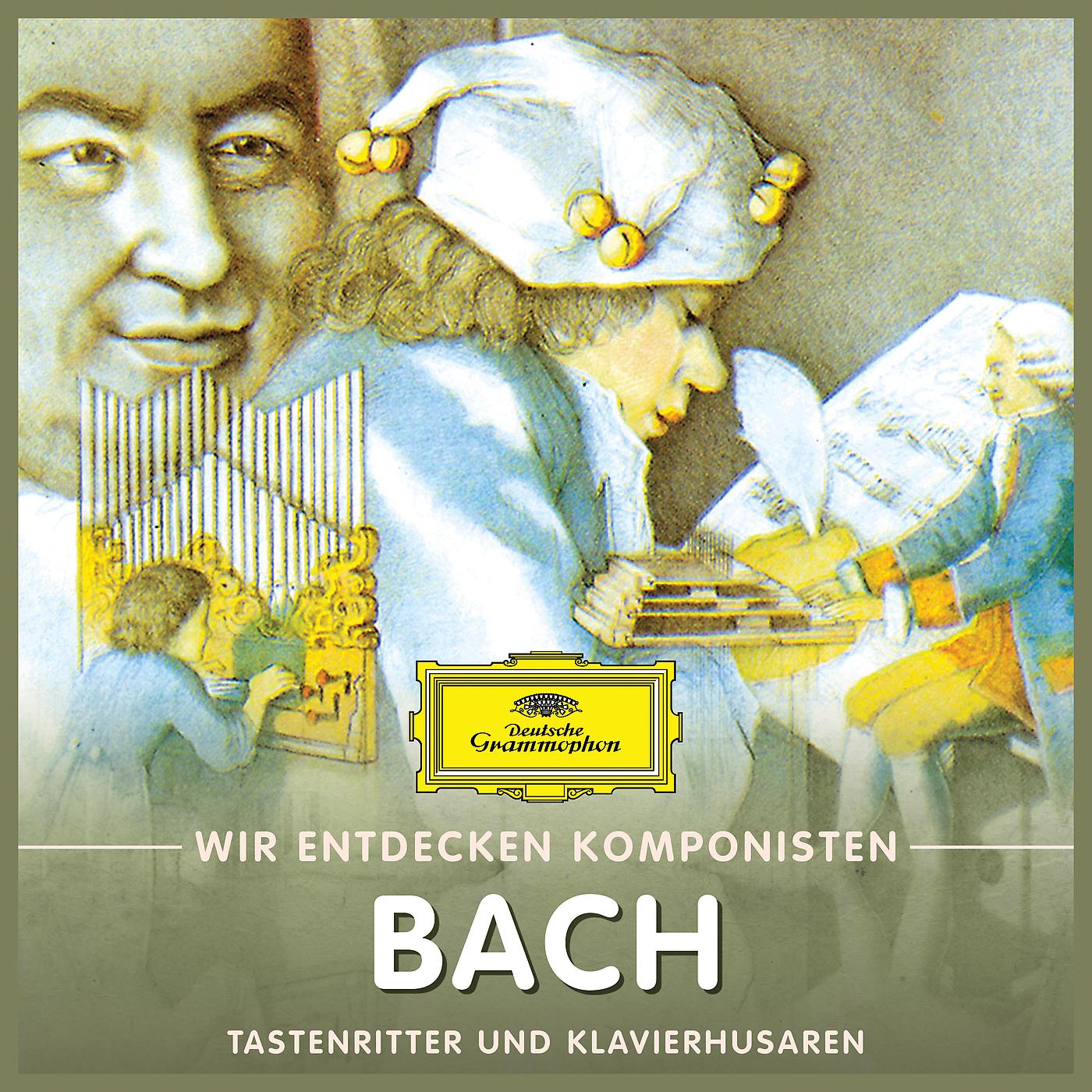 Постер альбома Wir entdecken Komponisten: Johann Sebastian Bach – Tastenritter und Klavierhusaren