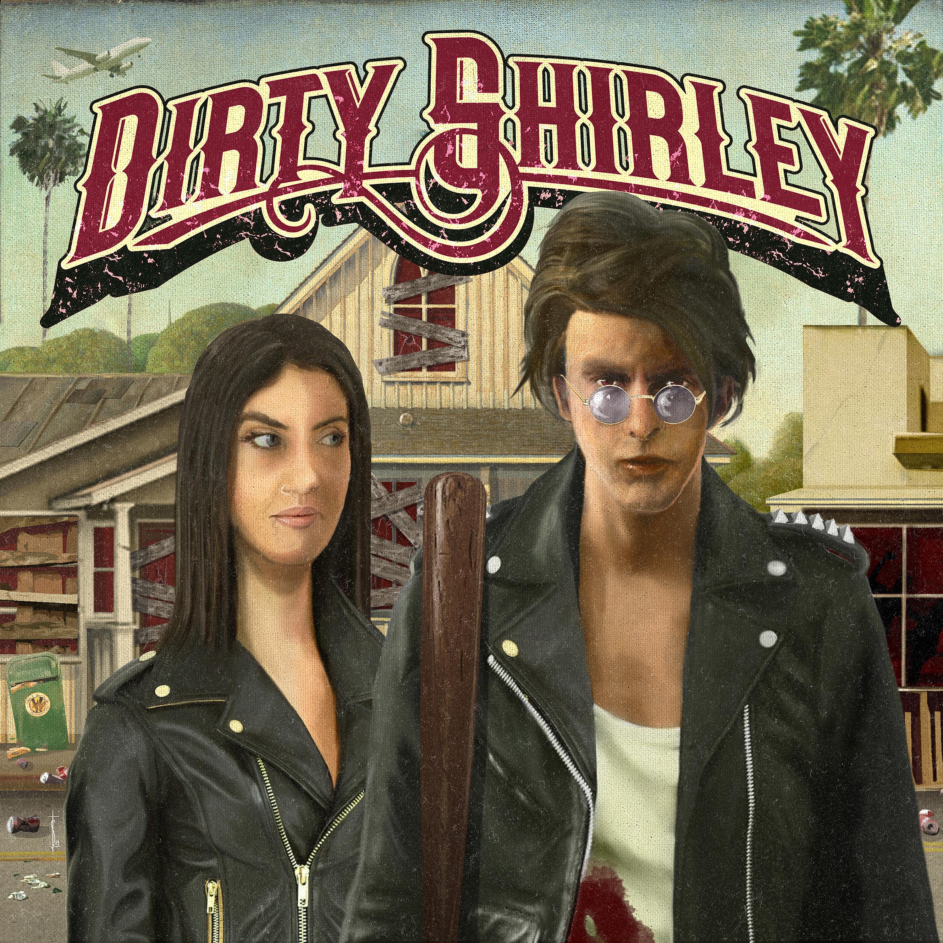 Постер альбома Dirty Shirley
