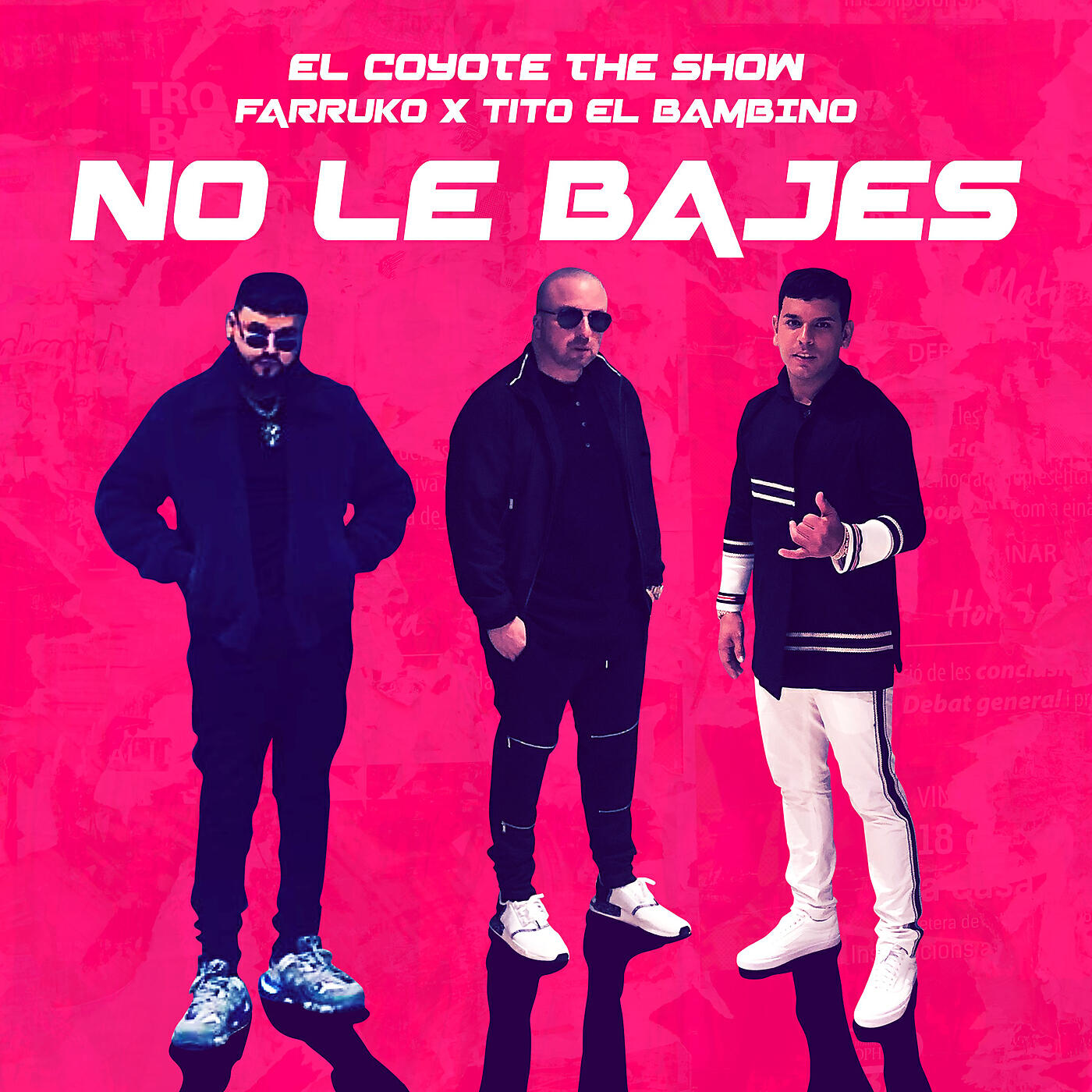 El Coyote The Show - No Le Bajes