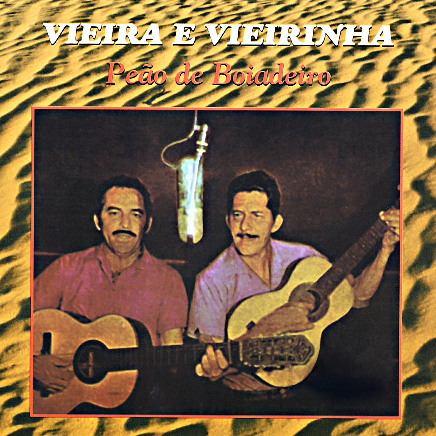 Vieira & Vieirinha - Cravo Na Cinta