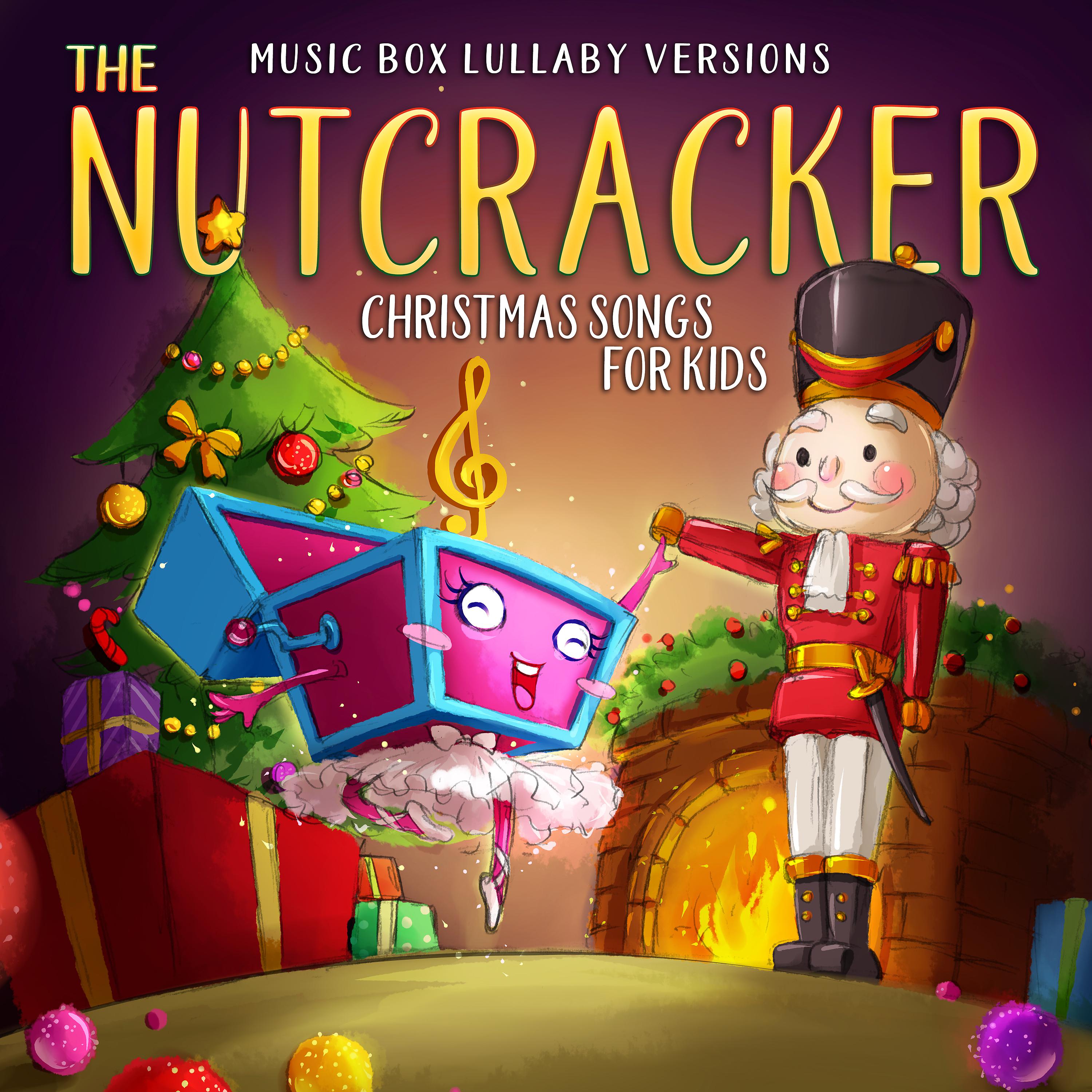 Постер альбома The Nutcracker: Christmas Songs for Kids (Music Box Lullaby Versions)