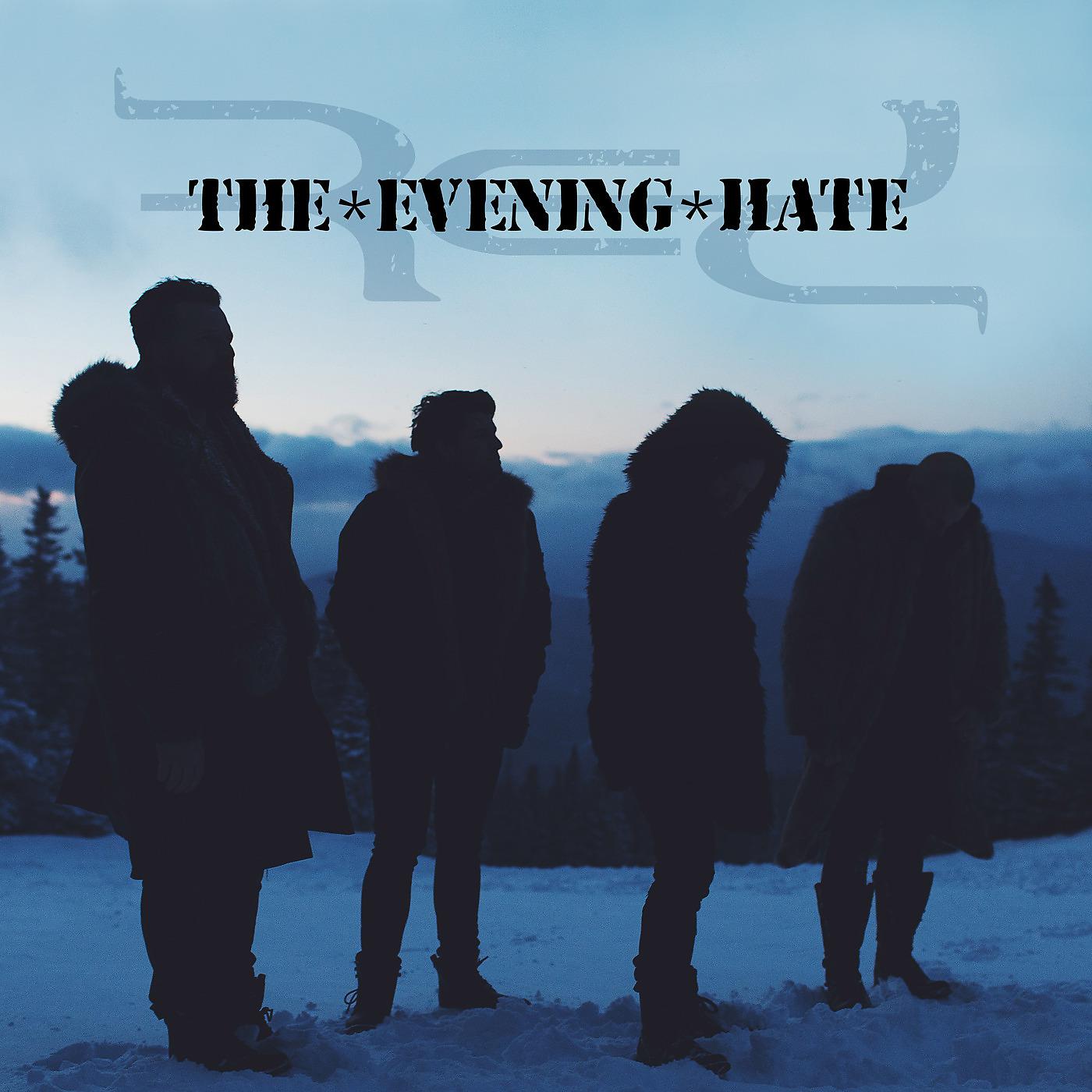 Постер альбома The Evening Hate - EP