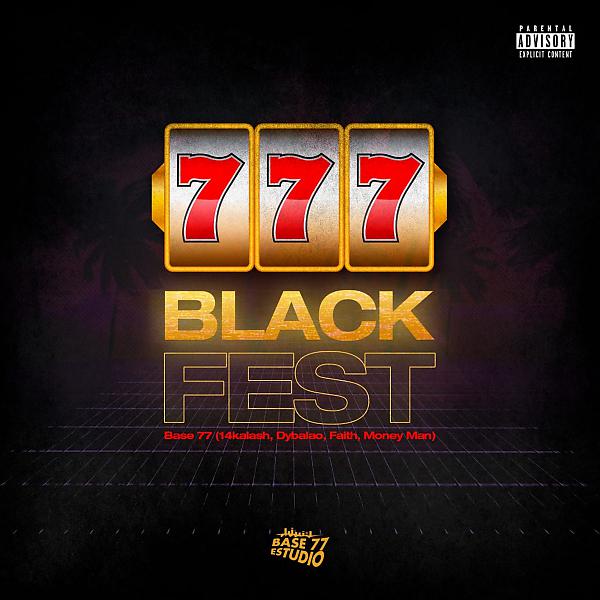 Постер альбома BlackFest (feat. 14Kalash, Dybalao & Faith Rap)
