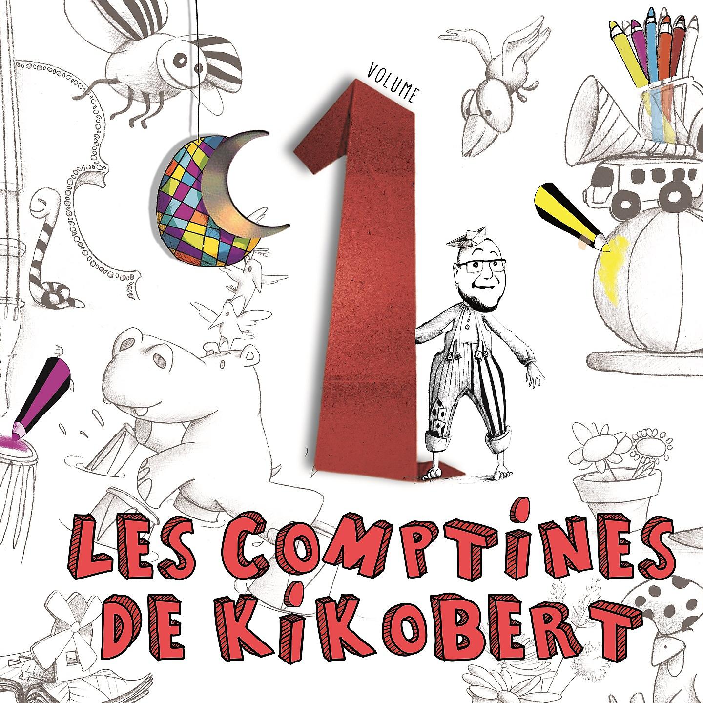 Постер альбома Les comptines de Kikobert, vol. 1