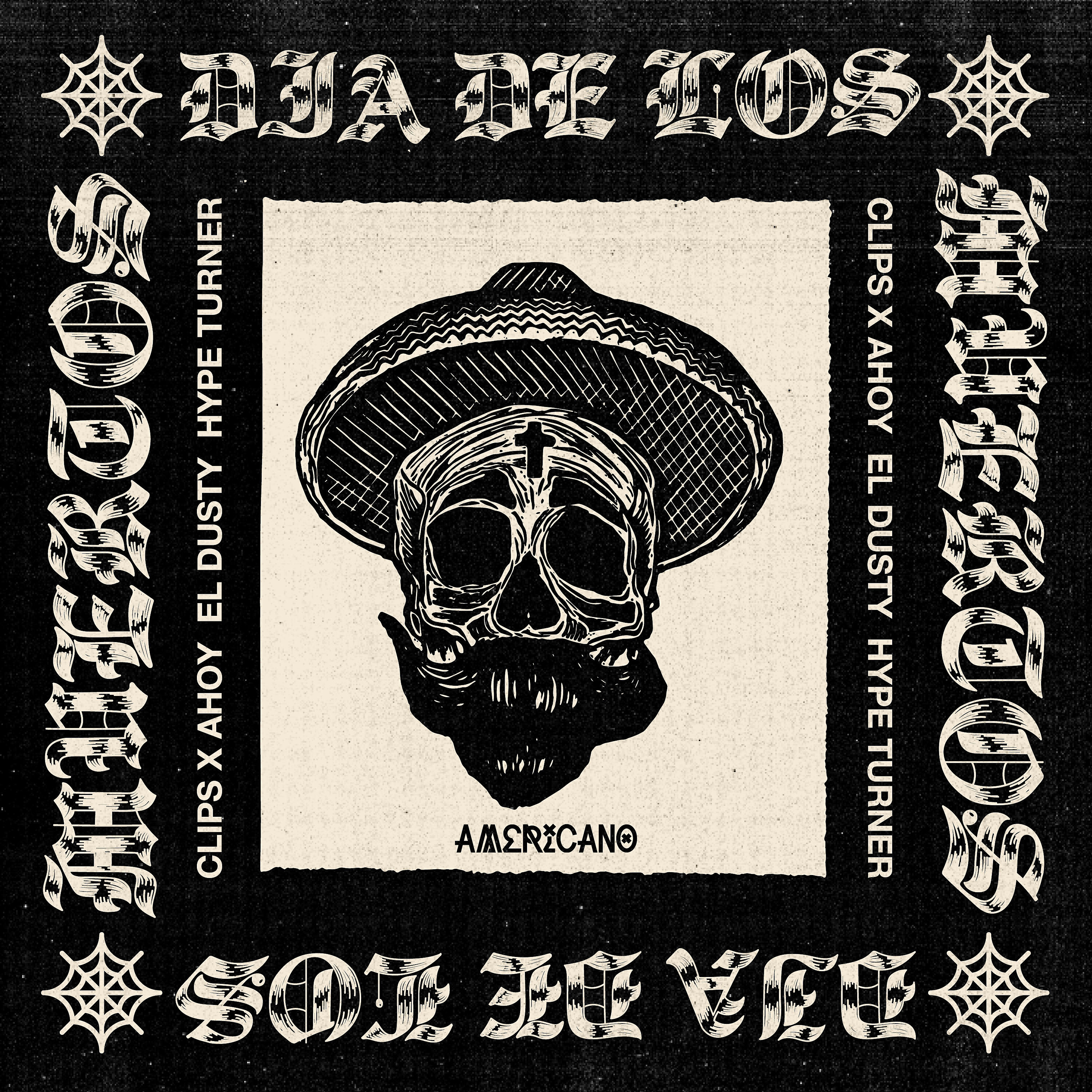 Hype Turner - Dia De Los Muertos (feat. Clips X Ahoy & El Dusty)