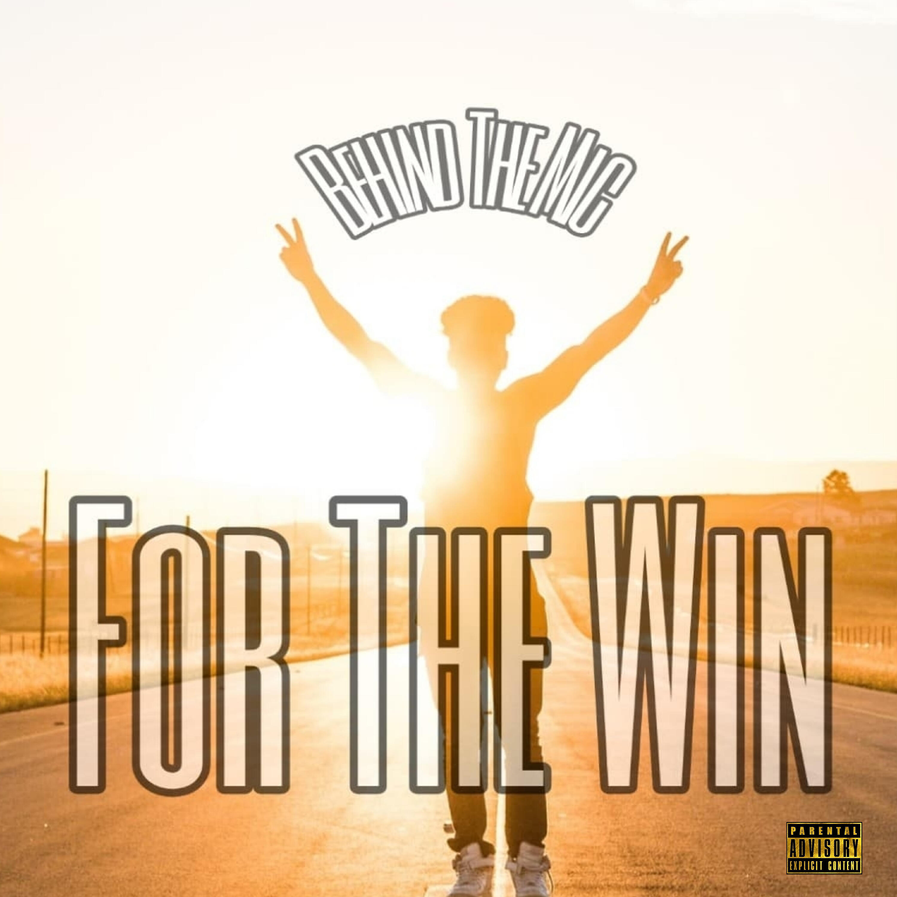 Behind The Mic - For The Win (feat. Legacy)