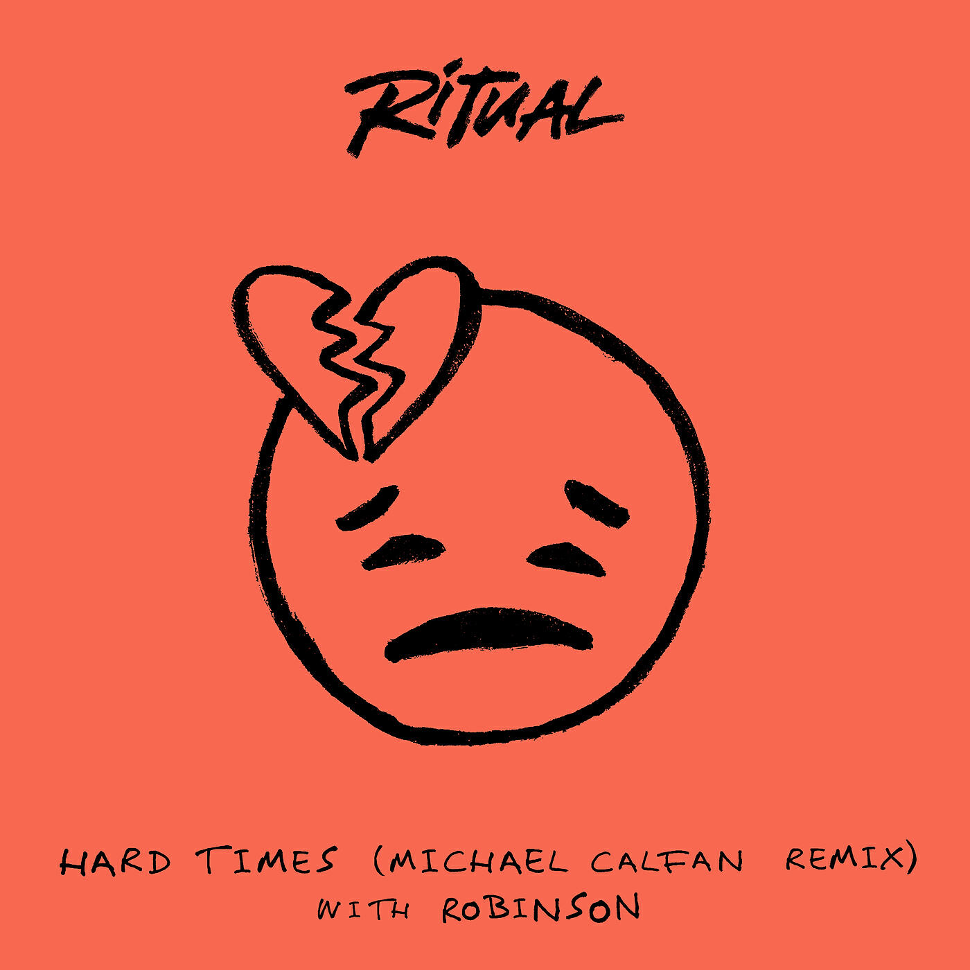 R I T U A L - Hard Times (Michael Calfan Remix)