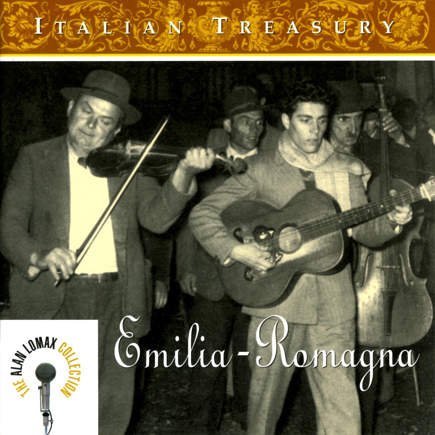 Постер альбома Italian Treasury: Emilia-Romagna - The Alan Lomax Collection