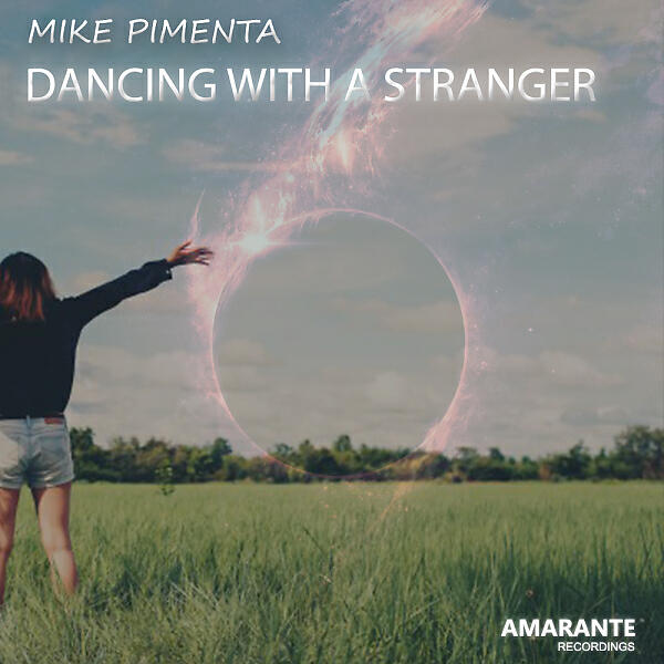 Mike Pimenta - Dancing With A Stranger (Original Mix)