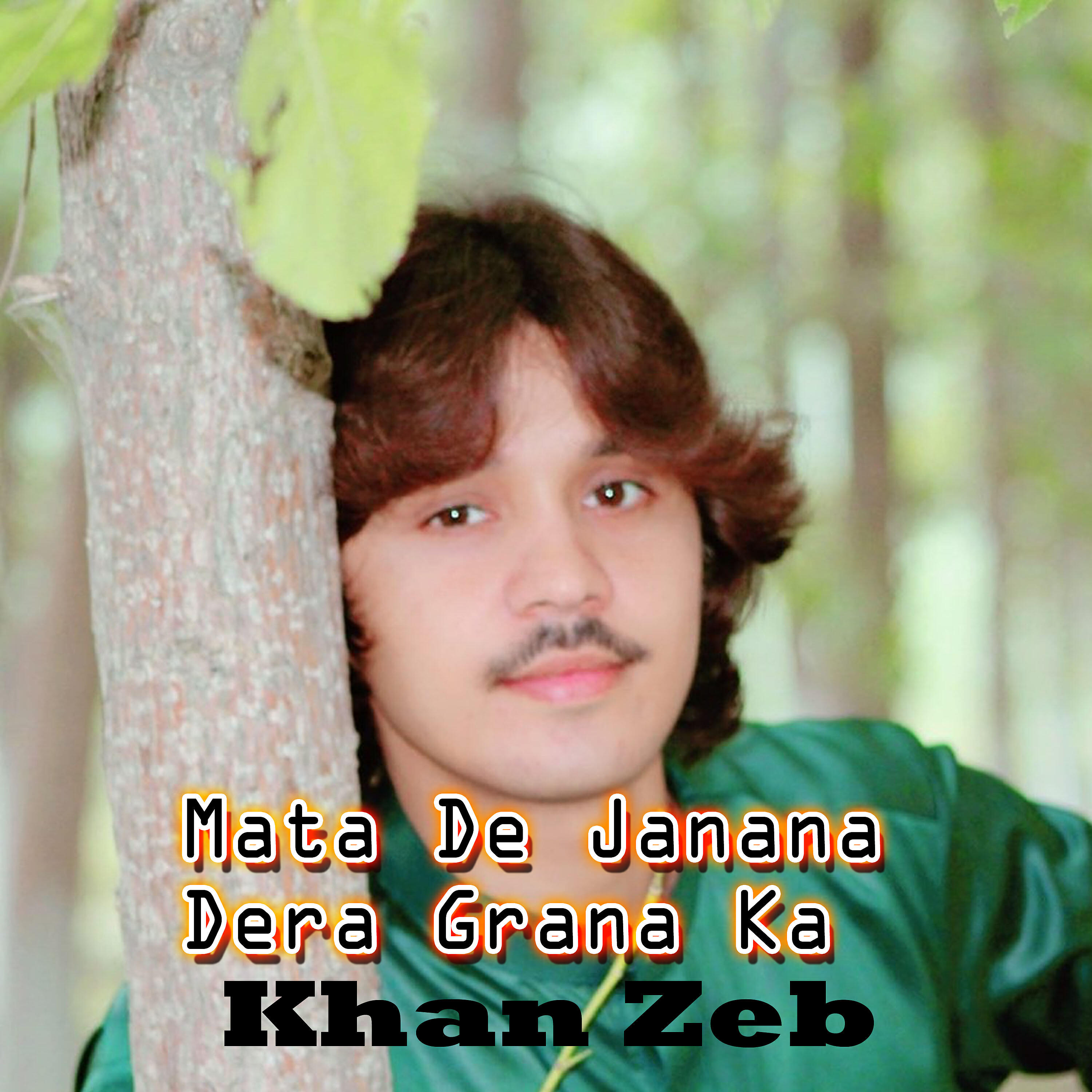Khan Zeb - Mata De Janana Dera Grana Ka