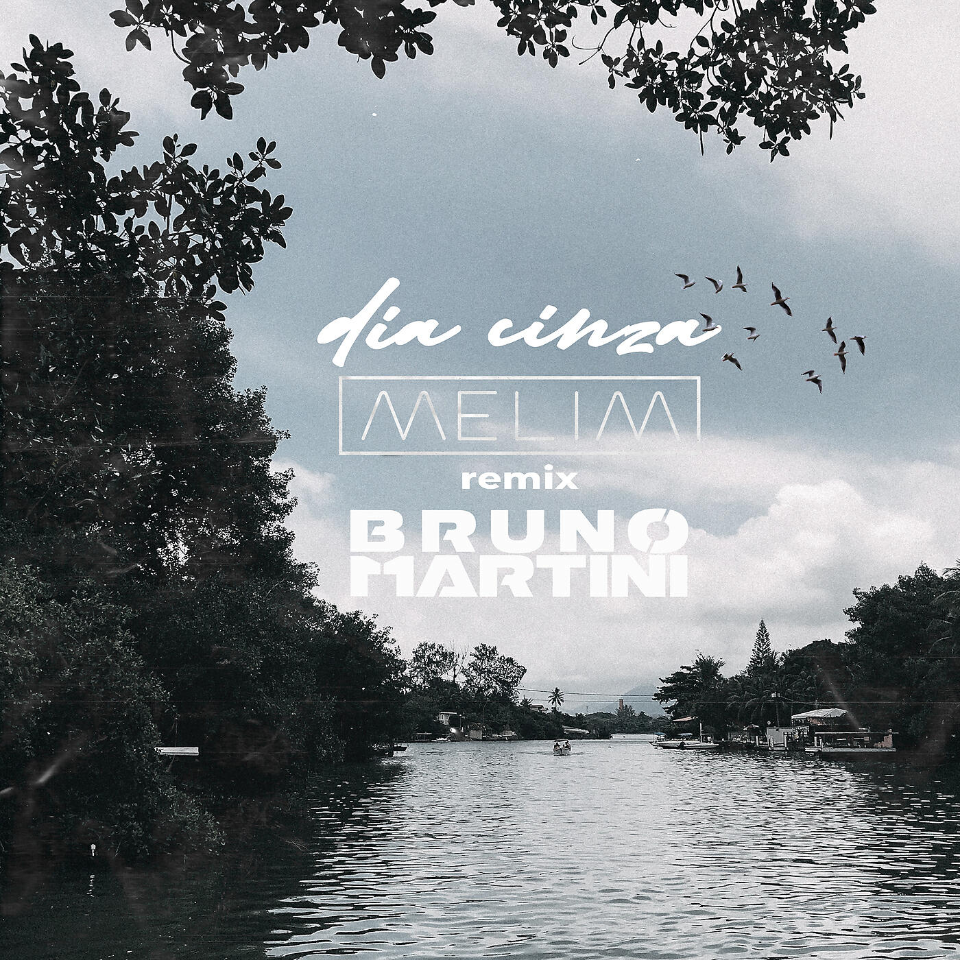 Melim - Dia Cinza (Bruno Martini Remix)